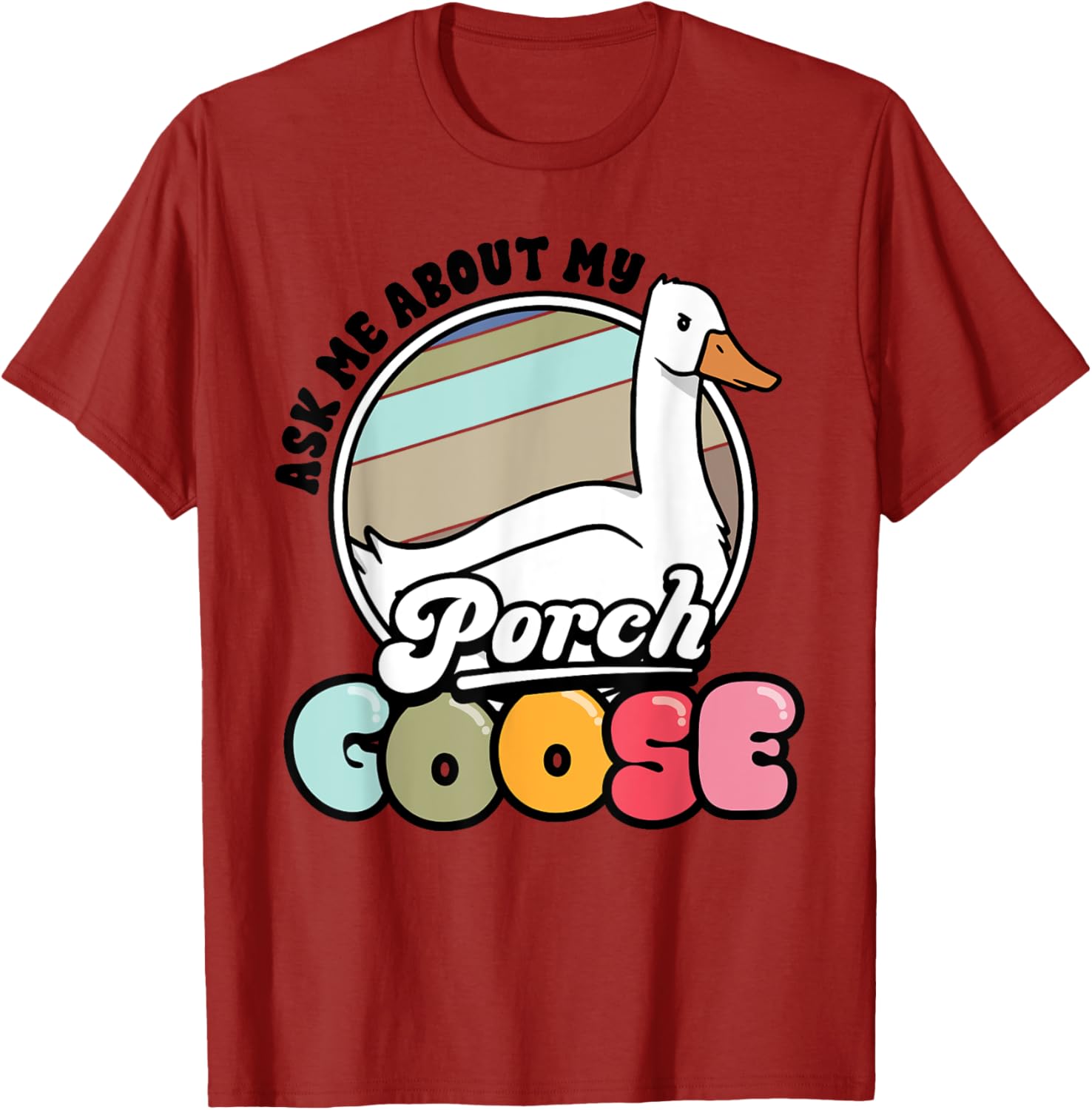 Funny Porch Goose Lover T-Shirt Gift for Geese Fans and Meme Lovers - 15