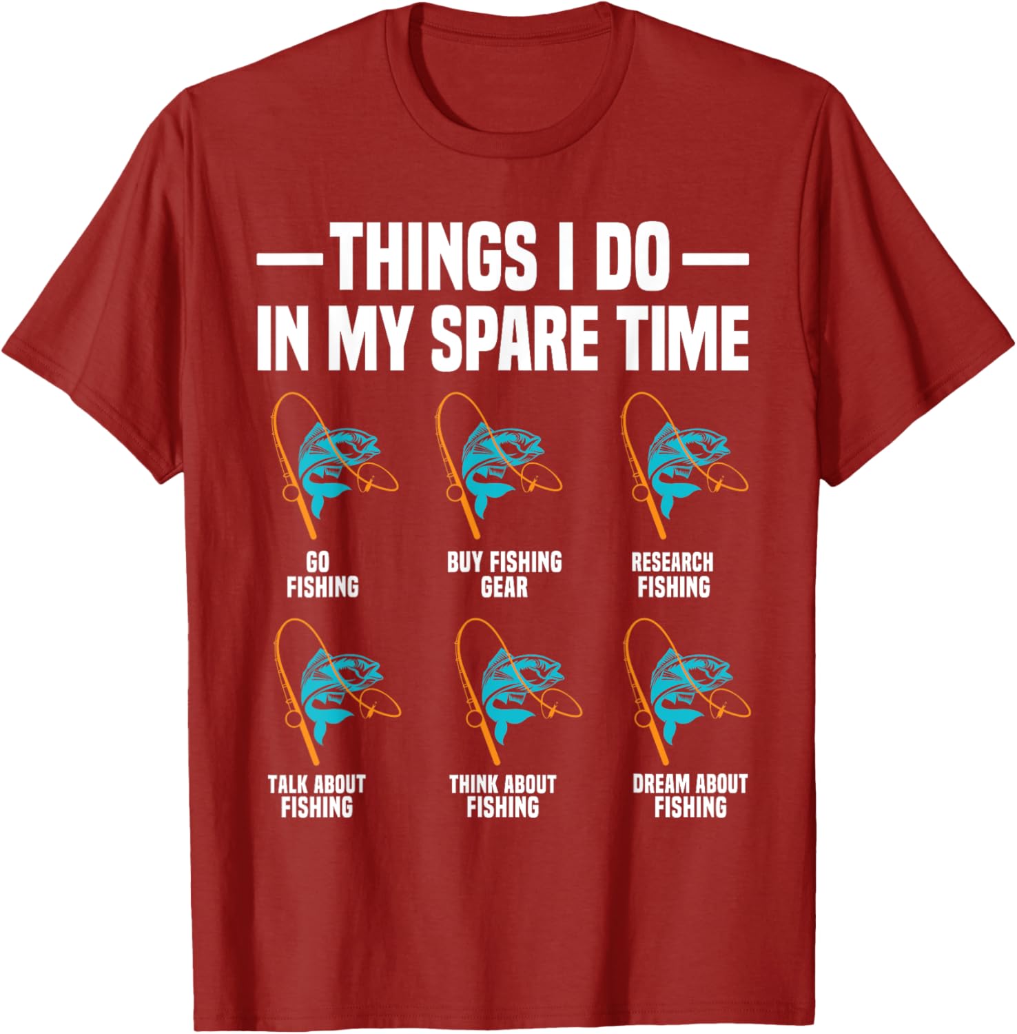 Funny Fishing T-Shirt for Fishermen - Perfect Gift for Anglers - 6