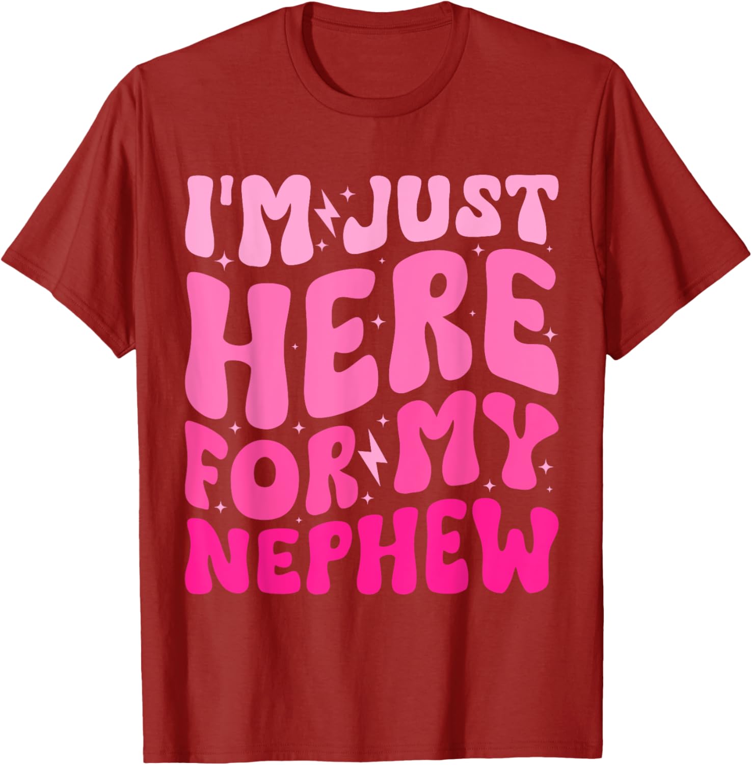 Funny Aunt Life Groovy I'm Just Here For My Nephew T-Shirt - 23