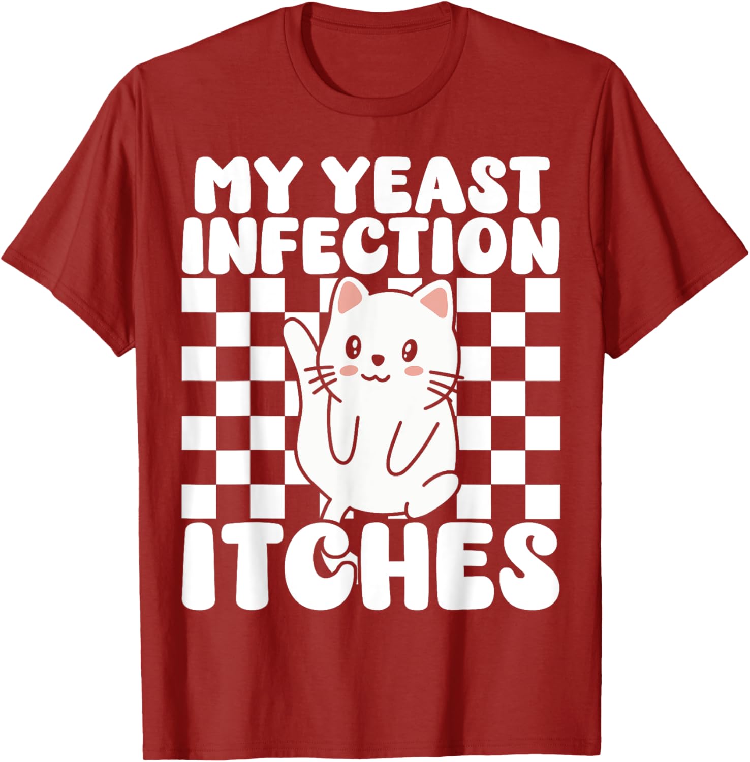 Funny Cat T-Shirt for Adults My Yeast Infection Itches Humor Tee - 5