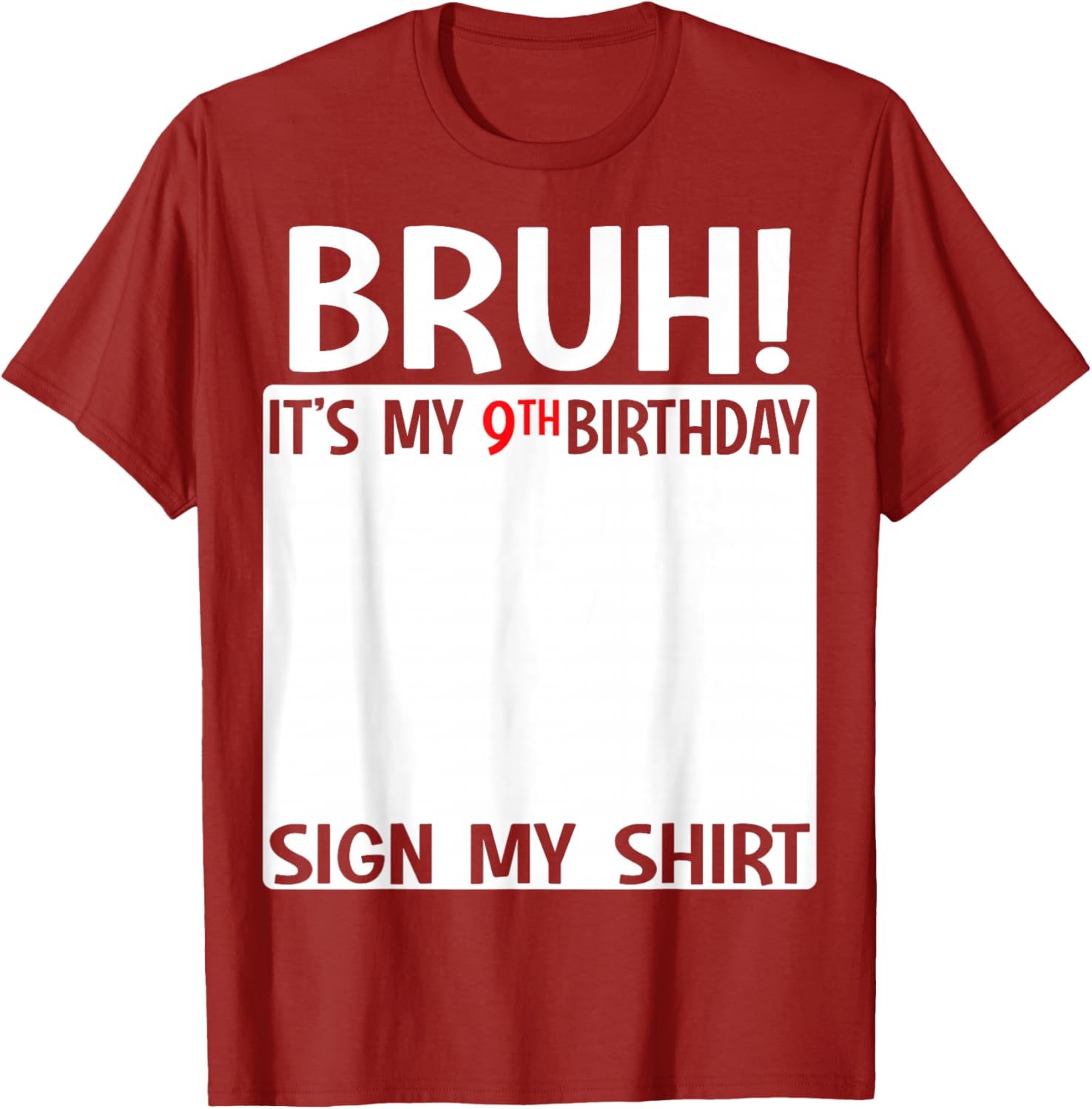 Bruh It’s My 9th Birthday T-Shirt Fun 9 Years Old Celebration Shirt - 24