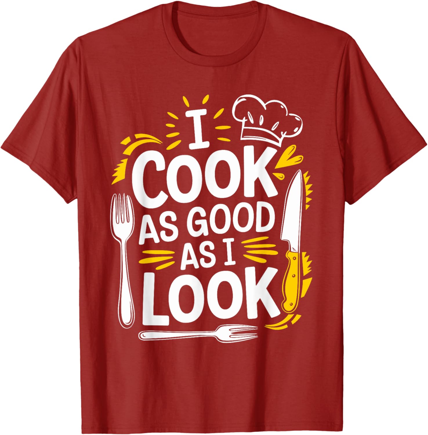 I Cook As Good As I Look Culinary Chef T-Shirt for Food Lovers - 14