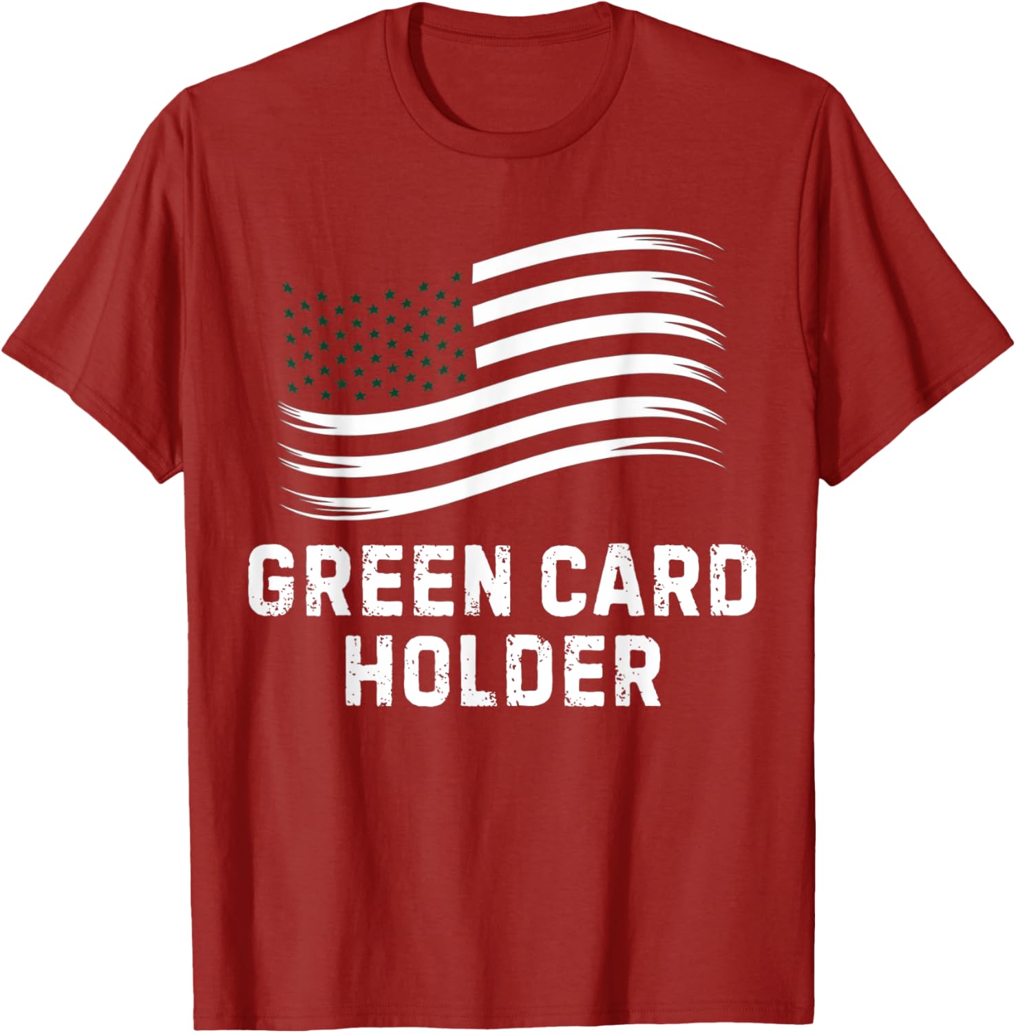Motivational Green Card Holder T-Shirt for USA Celebration for All - 15