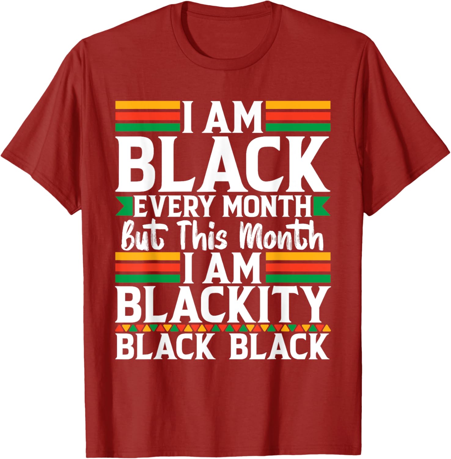 I'm Black Every Month T-Shirt - Celebrate Black Culture in Style - 10