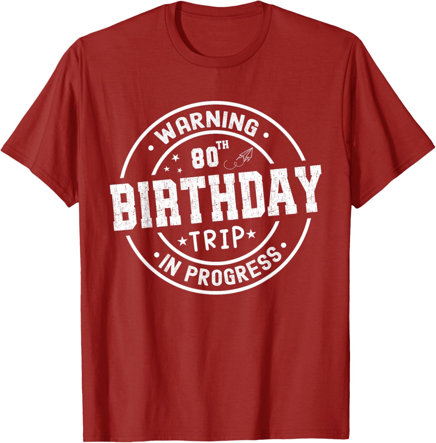 Funny 80th Birthday Trip In Progress T-Shirt for Celebrating Milestones - 3
