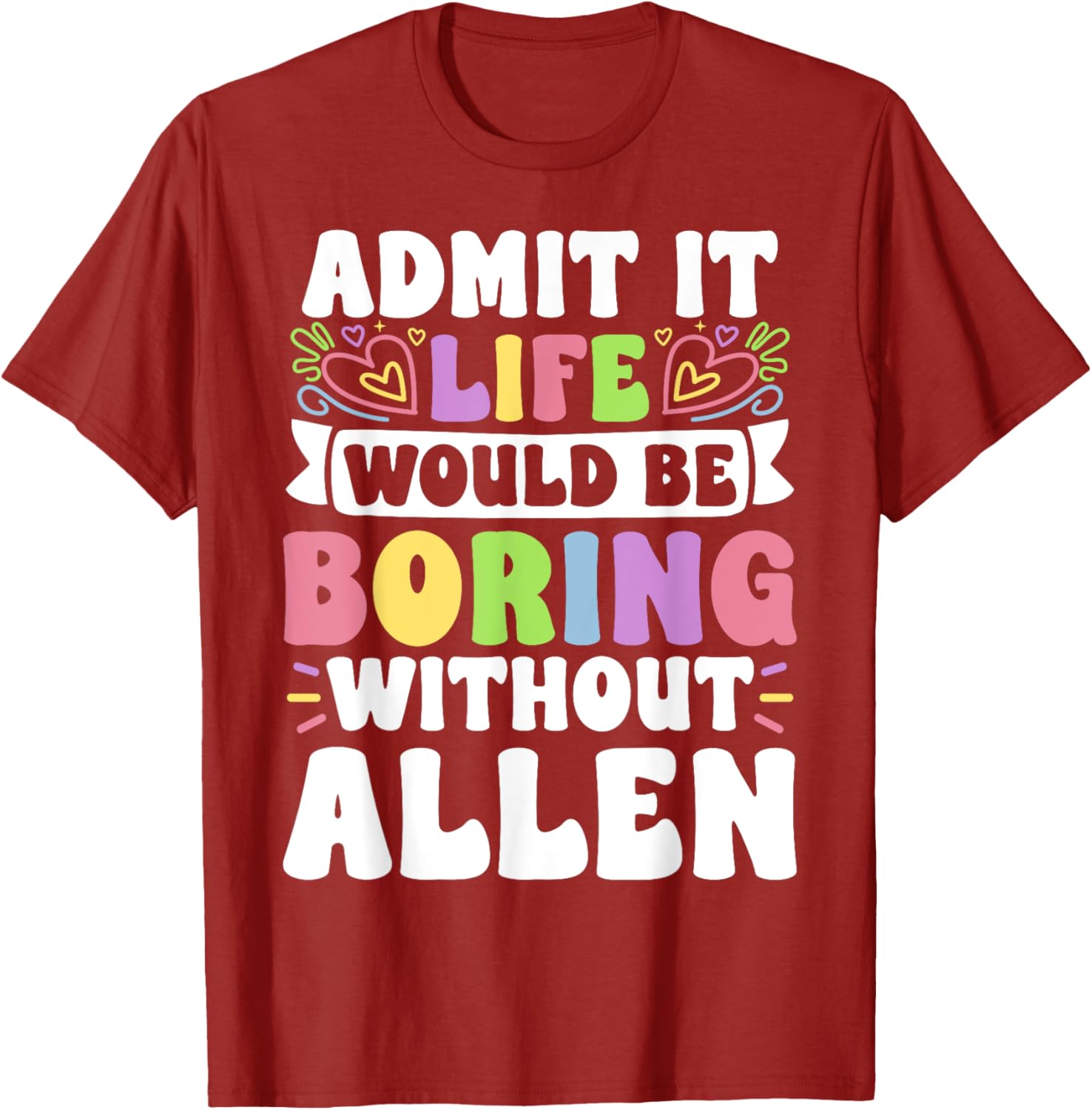 Personalized Allen Family T-Shirt with Funny Saying for Everyone - 6