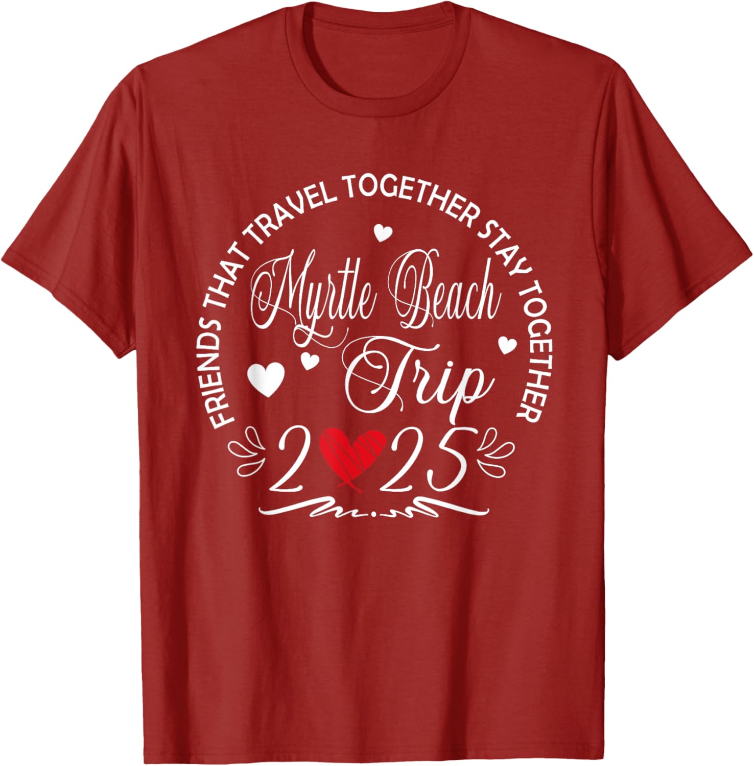 Fun Myrtle Beach Girls Trip 2025 T-Shirt for Friends Who Travel - 8