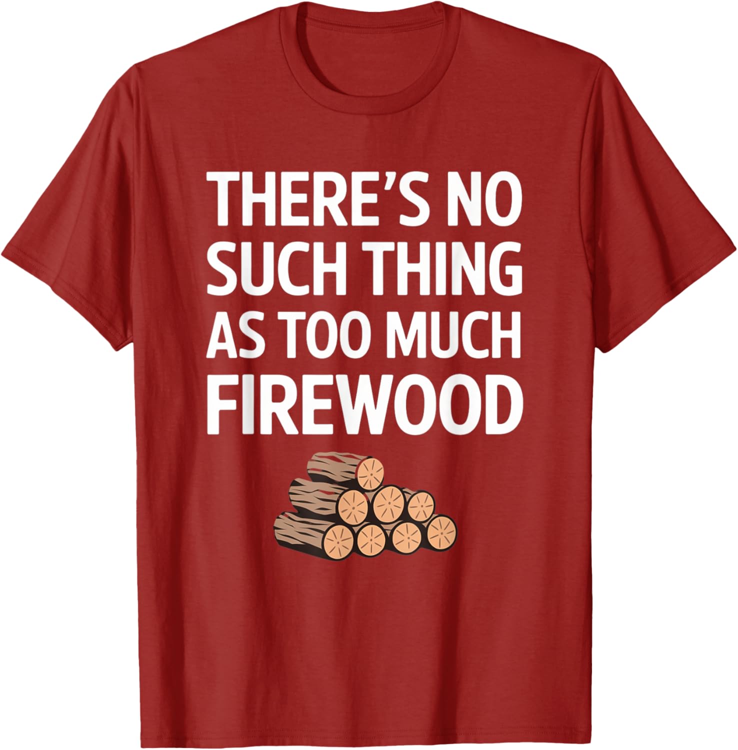 Funny Firewood Camper No Such Thing T-Shirt for Outdoor Lovers - 14