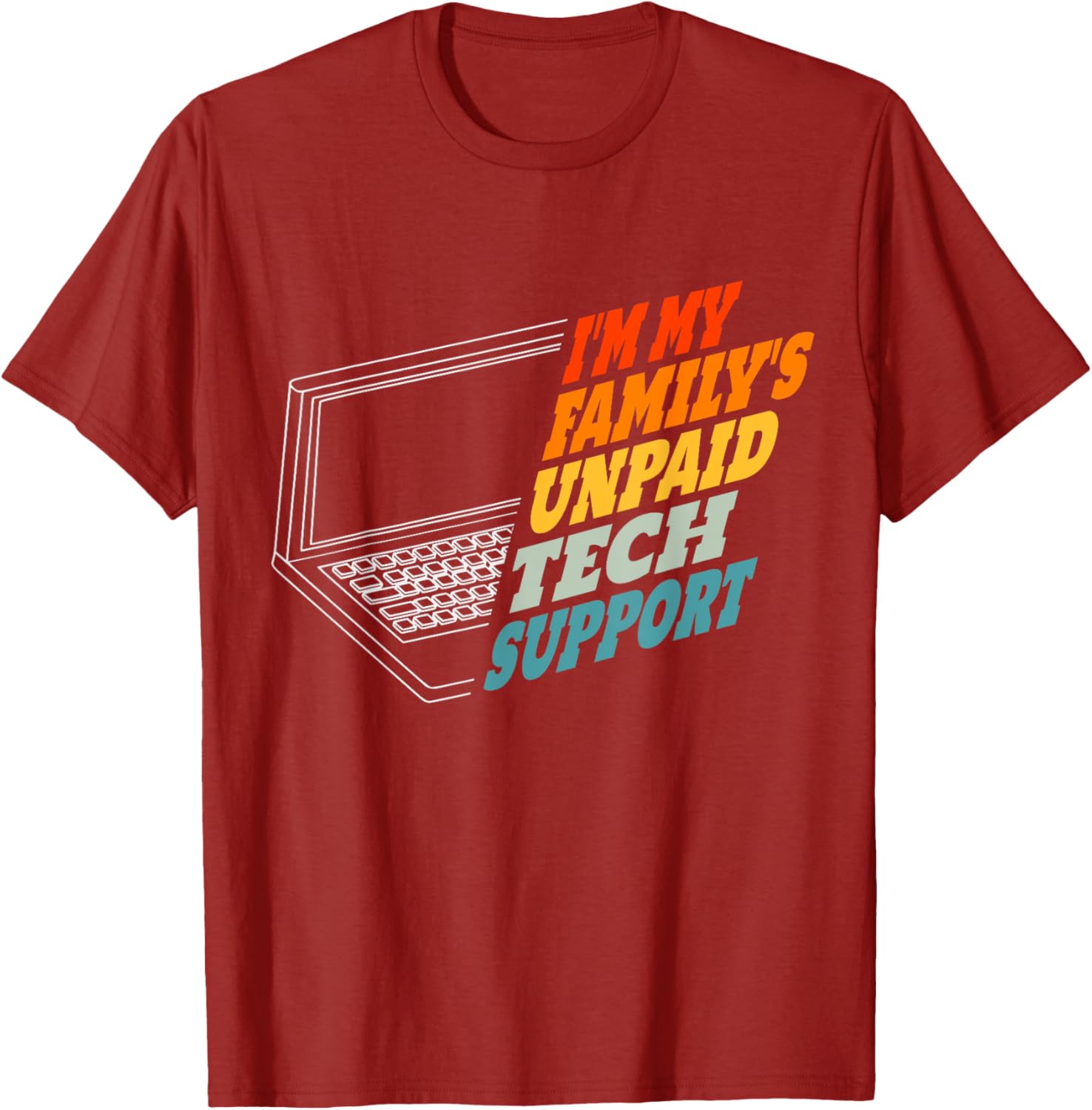 Funny Computer Engineer T-Shirt for Unpaid Tech Support in Family - 9