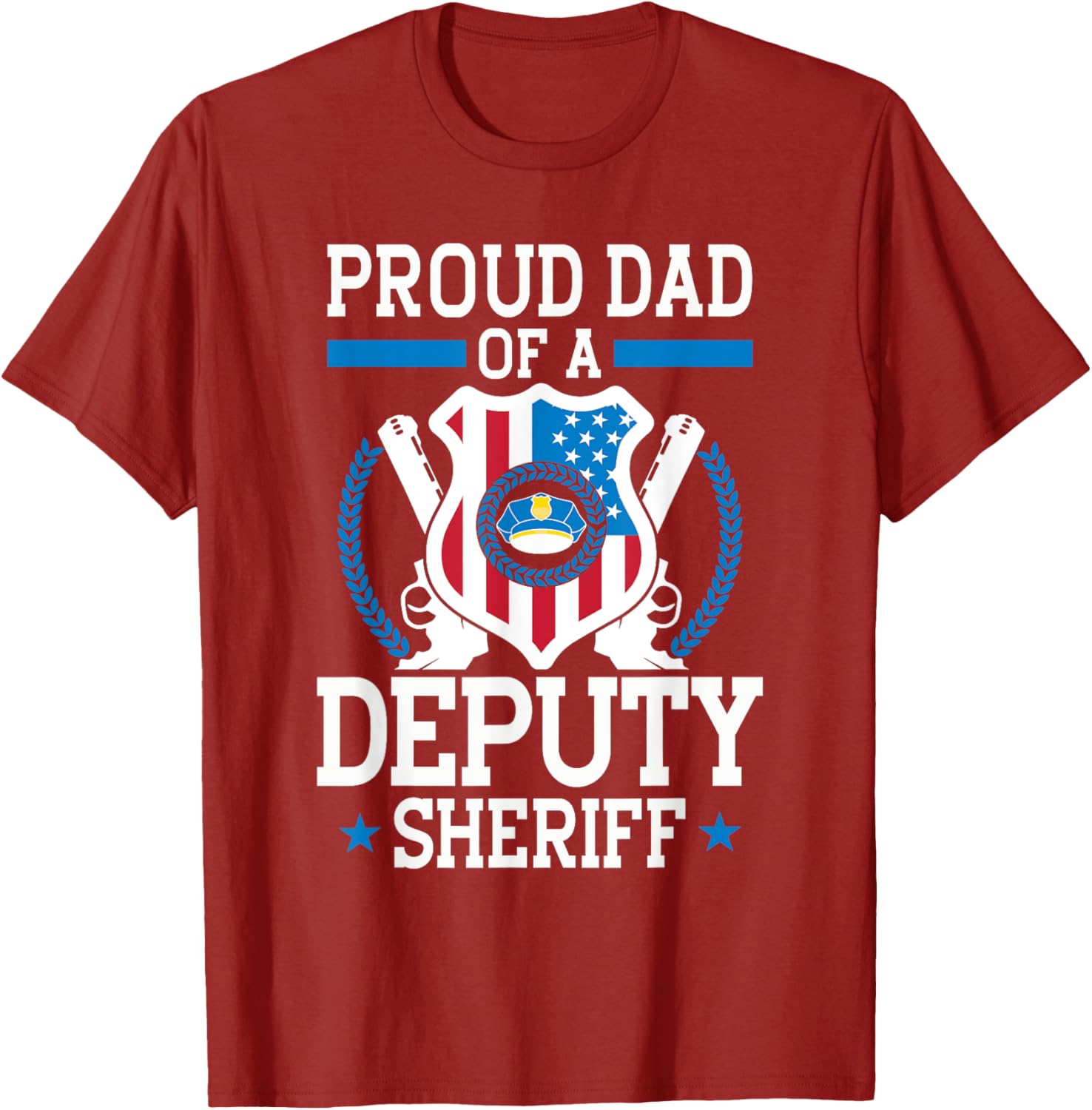 Proud Dad of a Deputy Sheriff Funny Gift T-Shirt for Law Enforcement Fans - 5