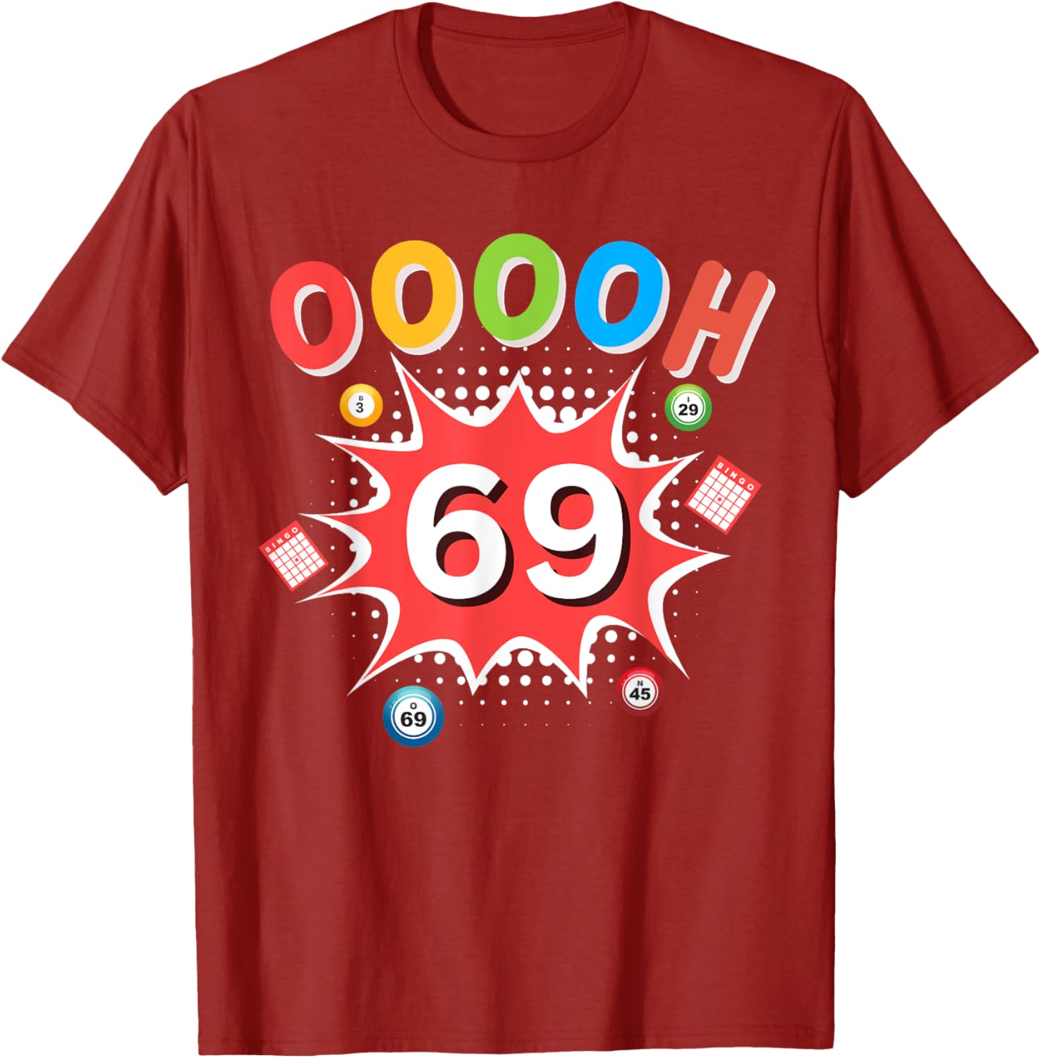 Funny OOOOH 69 Bingo Ball Humor T-Shirt for Bingo Game Lovers - 4