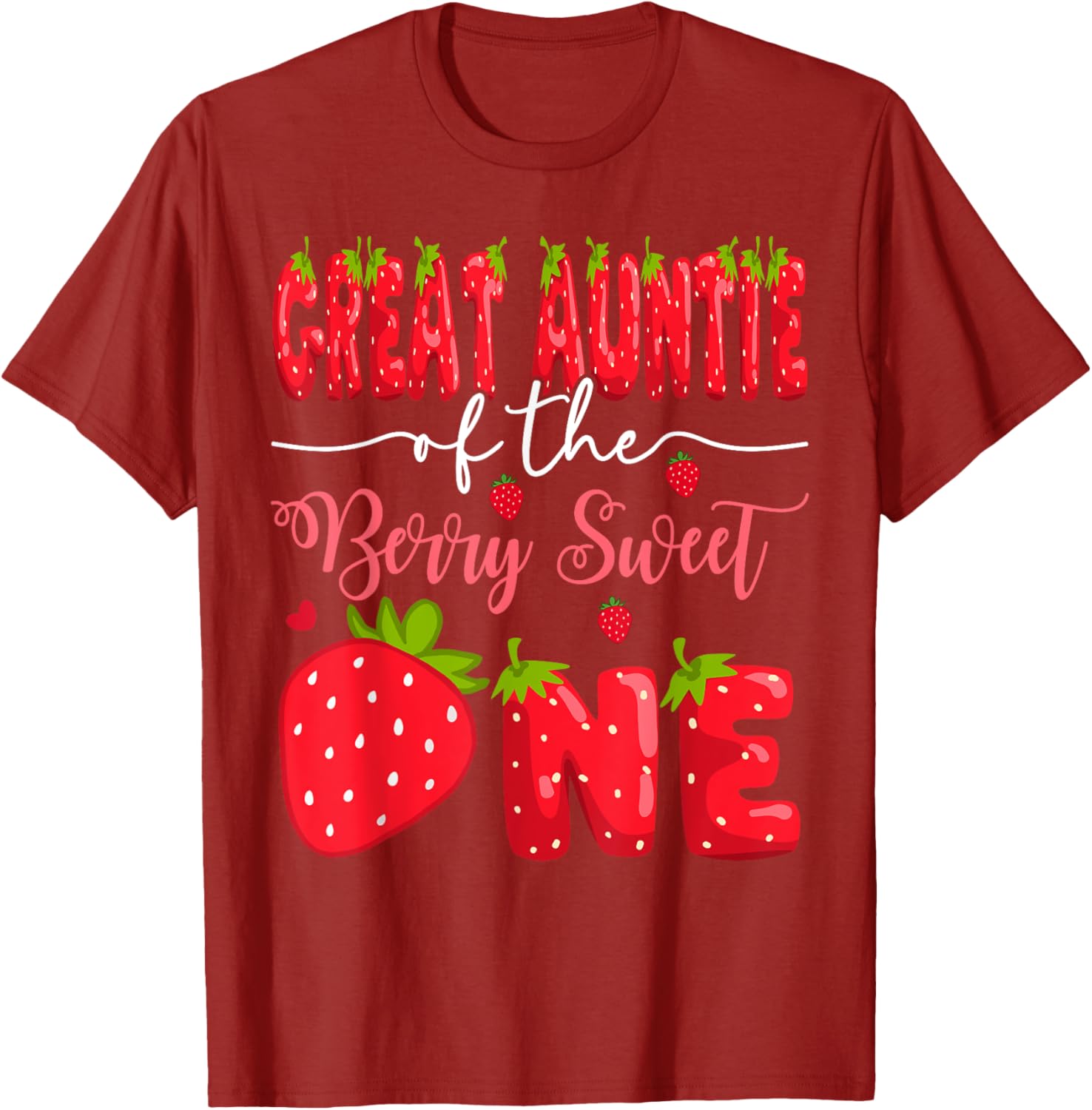 Great Auntie of the Berry Sweet One First Birthday Strawberry T-Shirt - 7