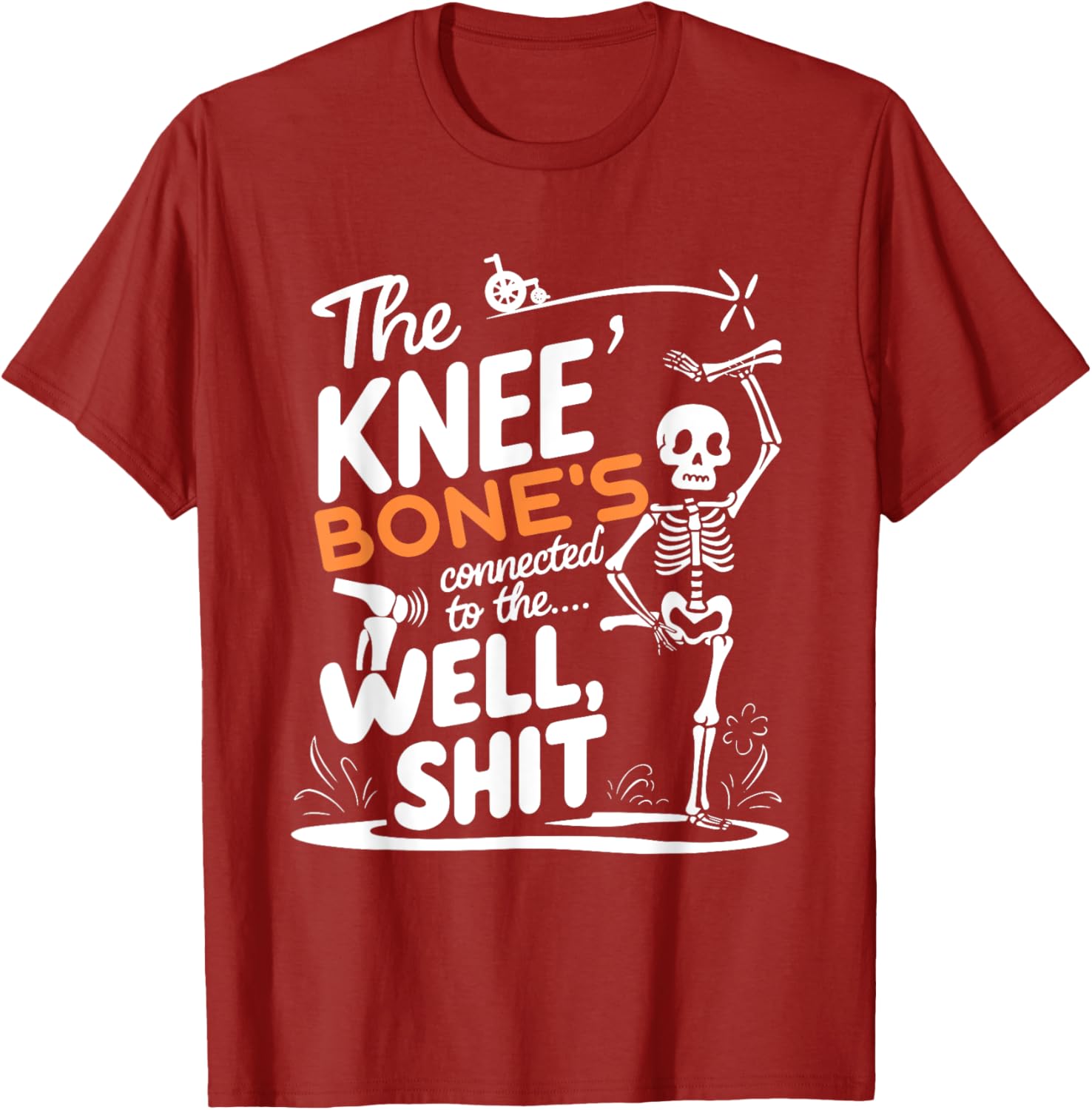 Funny Amputee Skeleton T-Shirt The Knee Bone Connection for Humor Lovers - 5