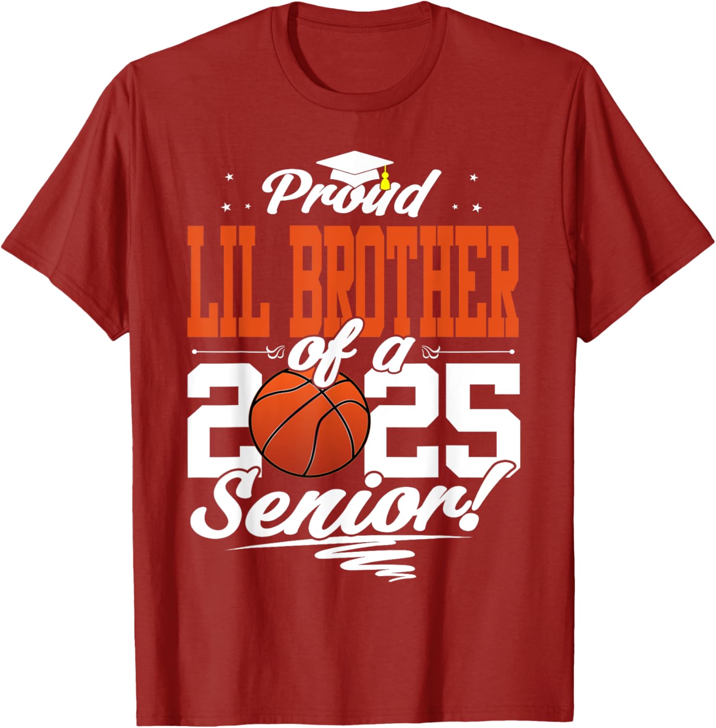Proud Lil Brother of 2025 Senior Graduate Basketball T-Shirt - 2