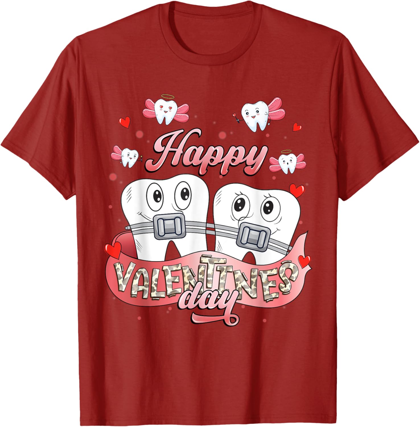 Funny Happy Valentine's Day T-Shirt for Dentists and Orthodontists - 9