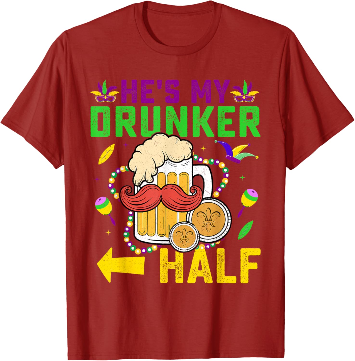 Cute He's My Drunker Half Matching Couple Mardi Gras T-Shirt for Her - 6