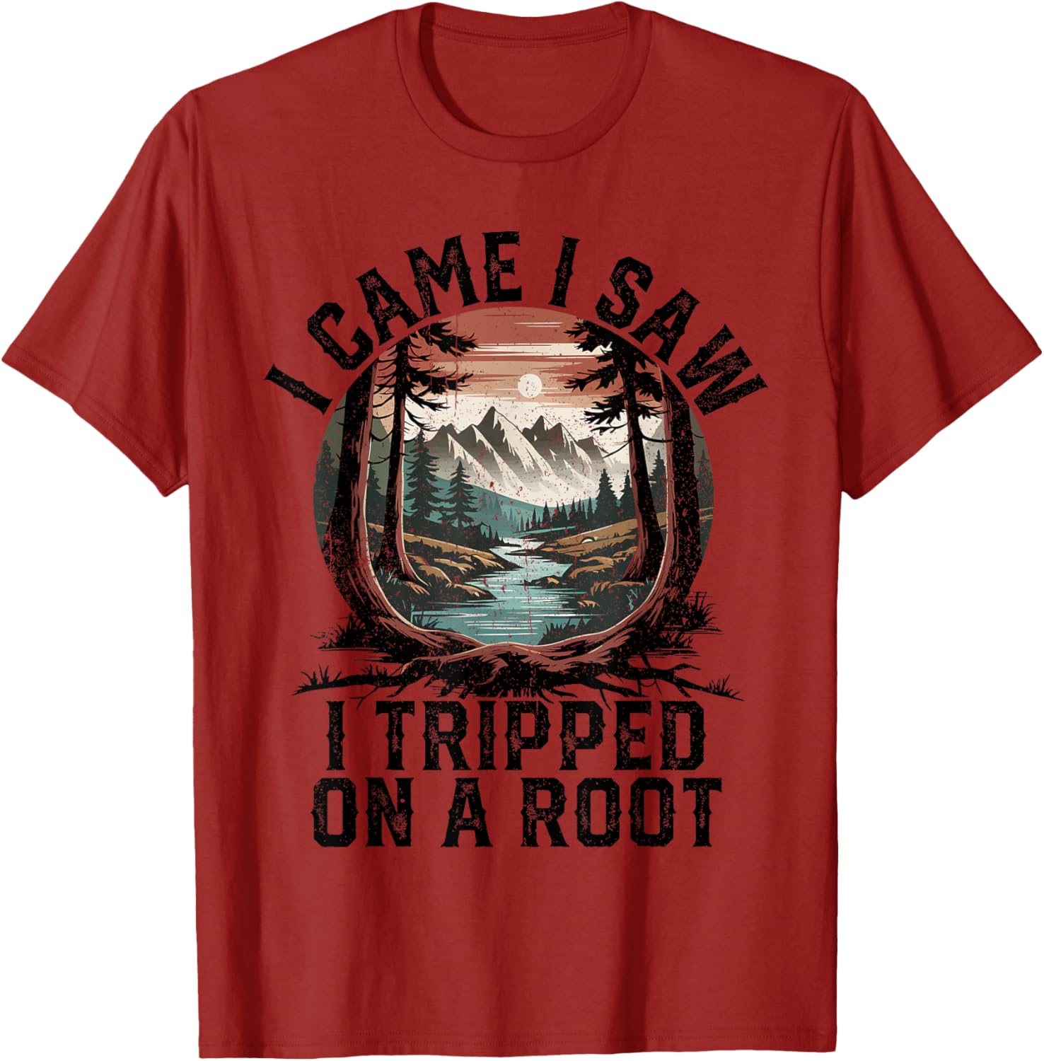 I Came I Saw I Tripped Hiking T-Shirt for Camping Adventure Lovers - 10