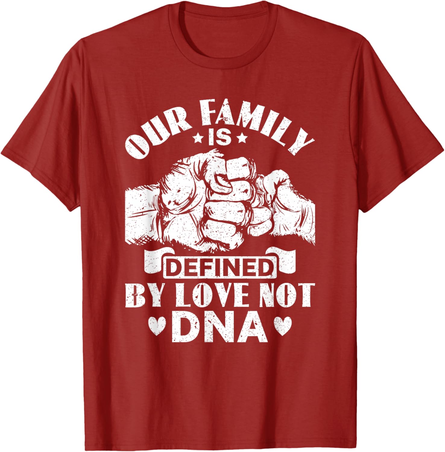Our Family Defined by Love Not DNA Adoption Foster Care T-Shirt - 22