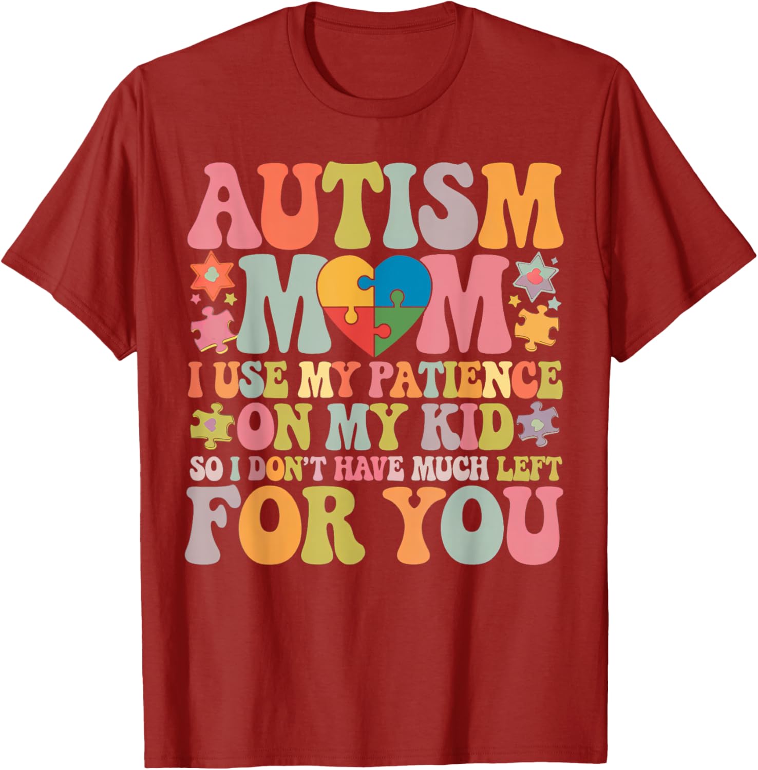 Groovy Autism Mom T-Shirt - Patience is My Superpower for Moms - 8