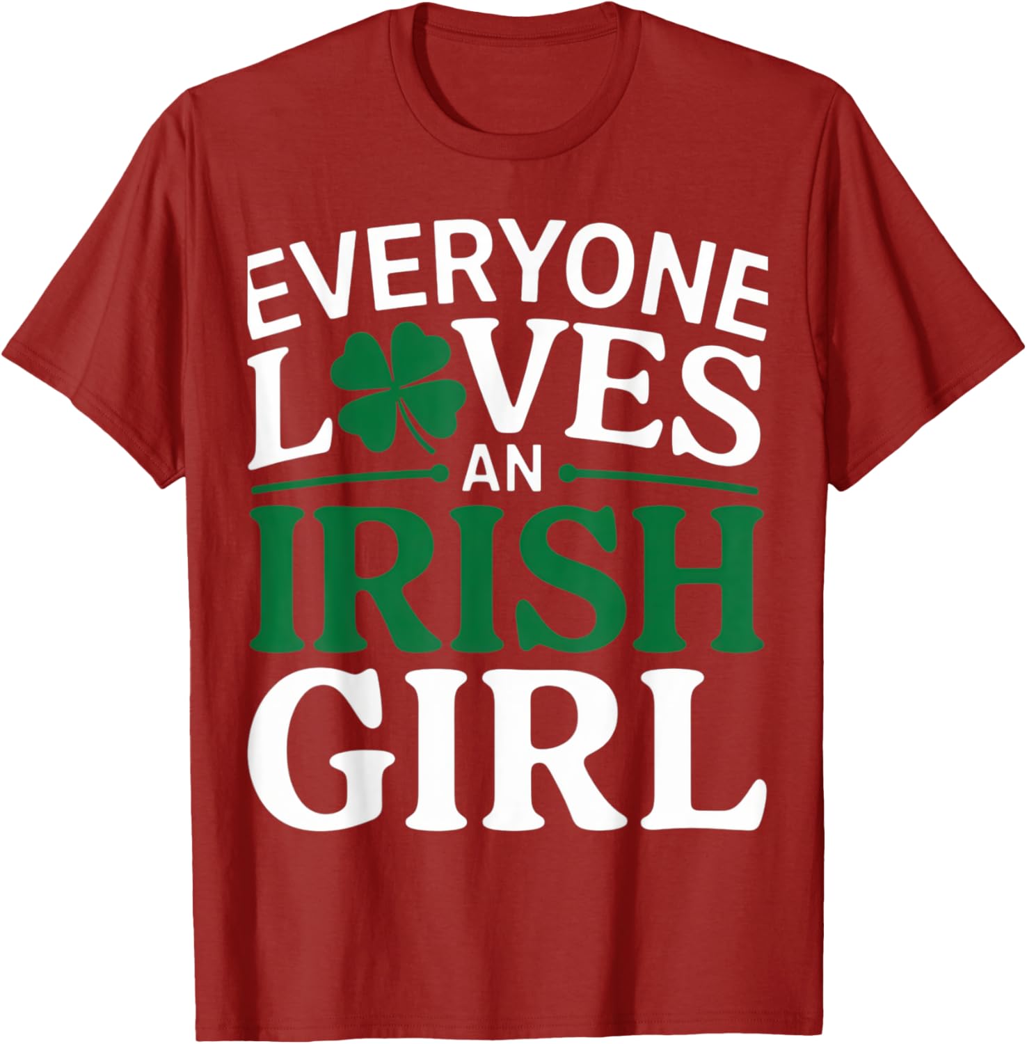 Everyone Loves An Irish Girl Clover Pride St. Patrick's Day T-Shirt - 6