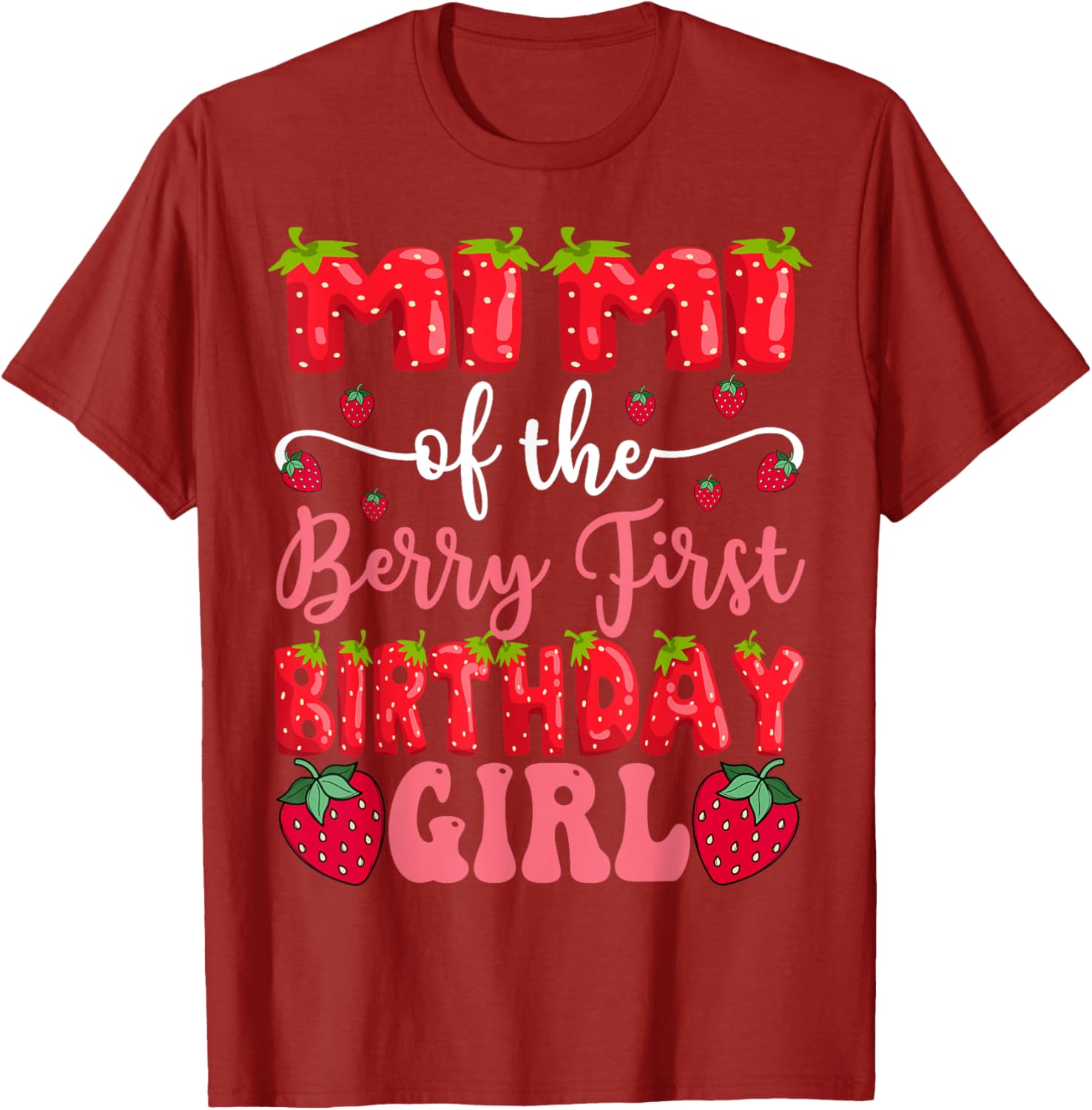 Mimi Of The Berry First Birthday Girl Strawberry Lover T-Shirt - 6