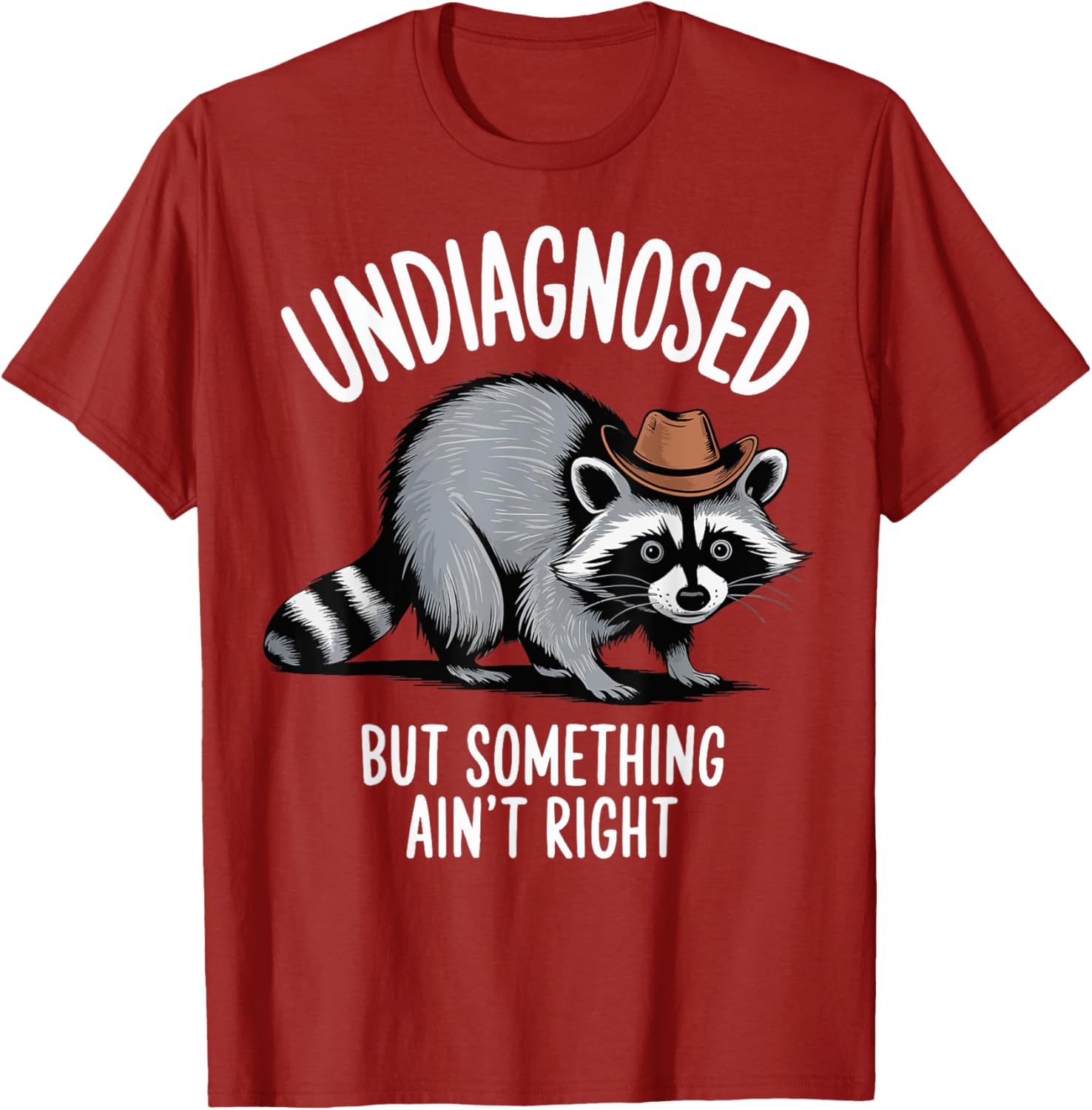 Undiagnosed But Something Ain't Right T-Shirt for Unique Style and Comfort - 3