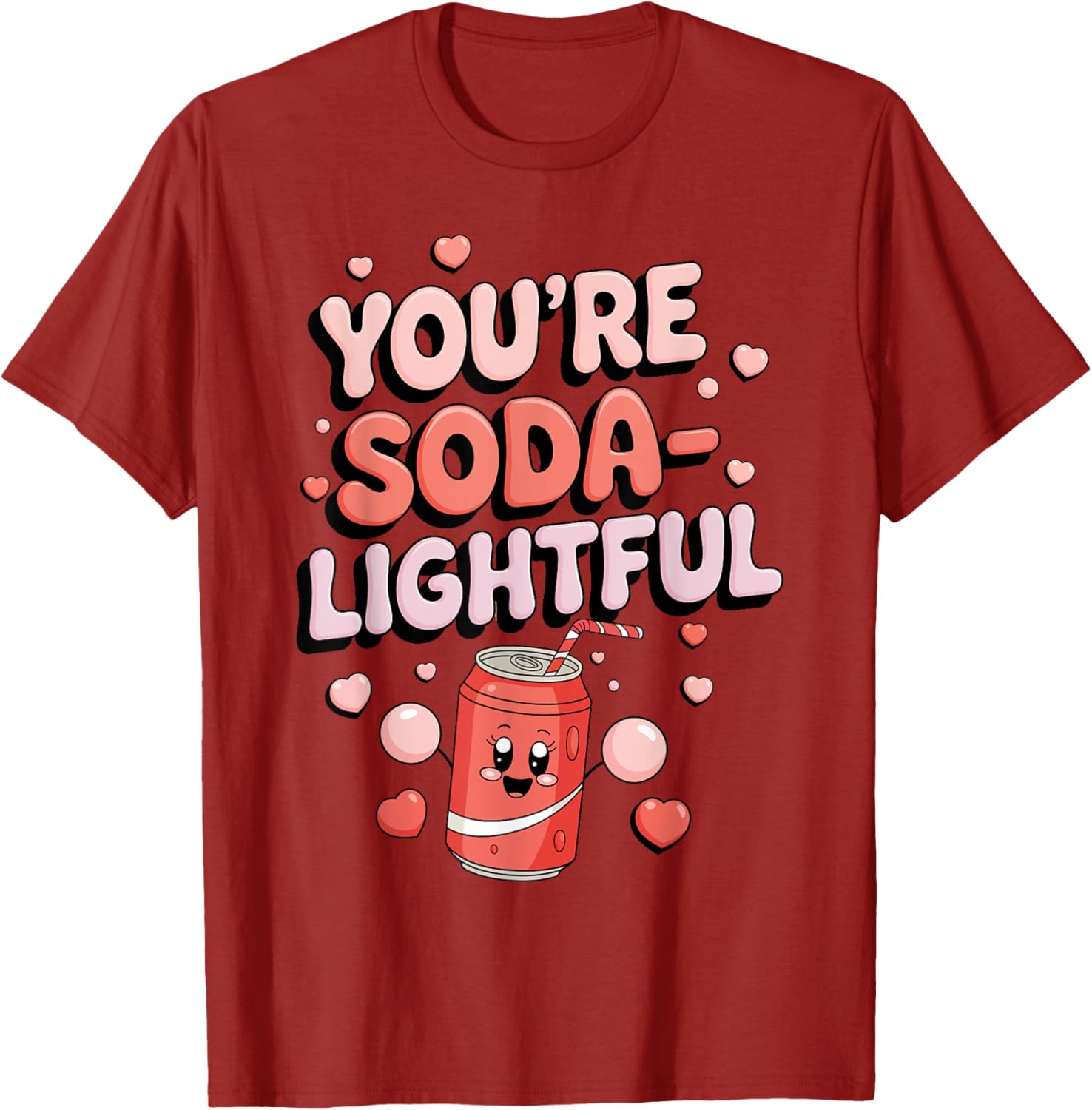 You're Soda-Lightful Valentine's Day T-Shirt for Sweet Celebrations - 21
