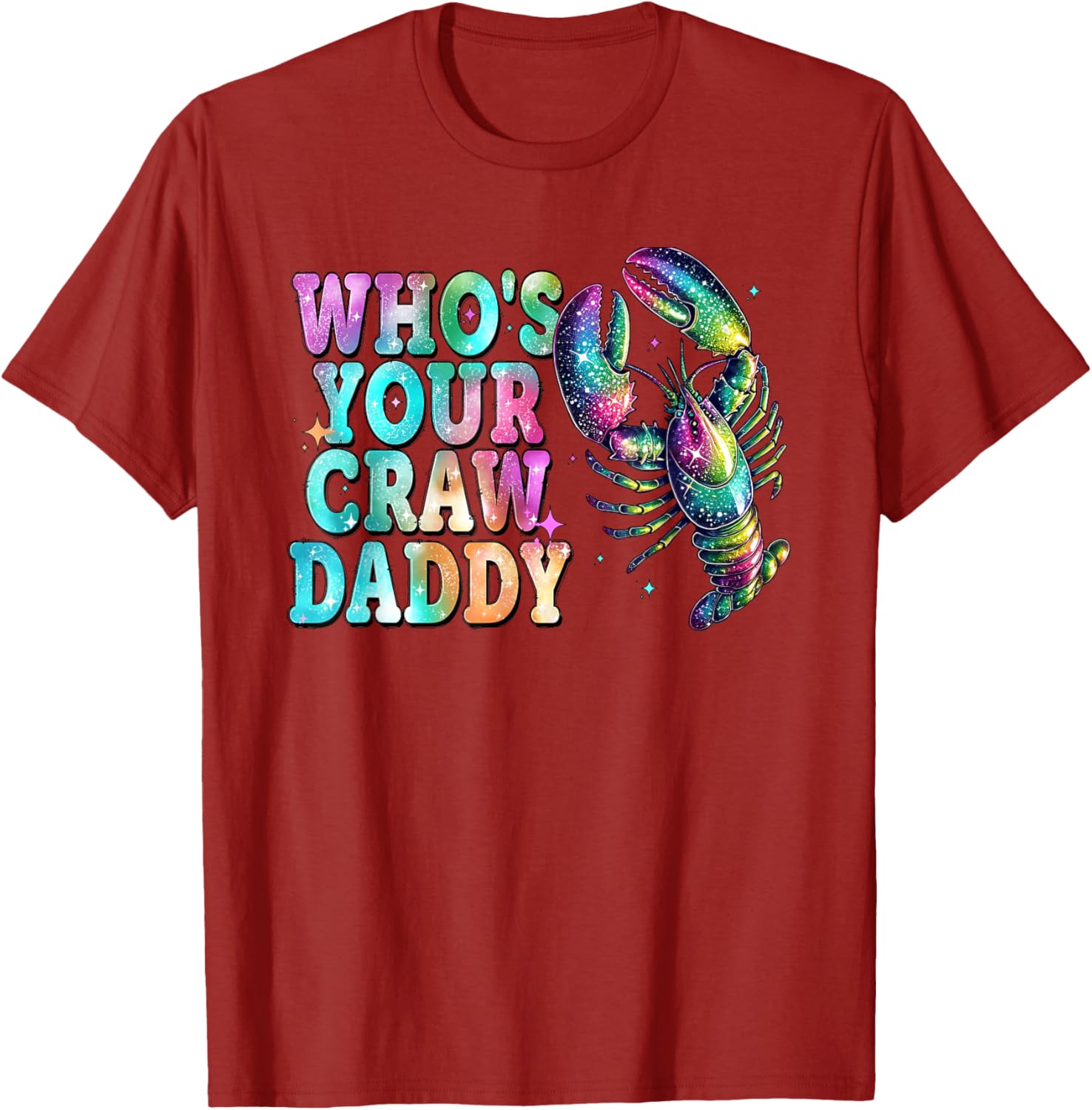 Whos Your Crawdaddy Funny Crawfish Mardi Gras T-Shirt for Men and Women - 14