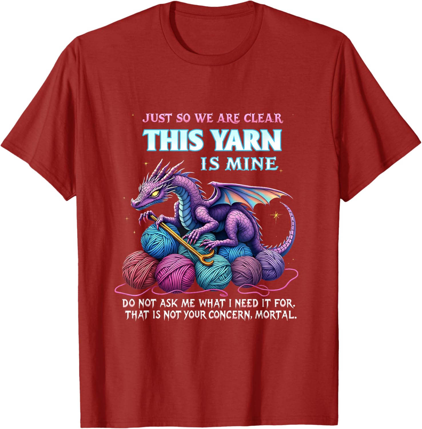 Funny Dragon Yarn Hoarder T-Shirt for Crochet and Knitting Lovers - 12