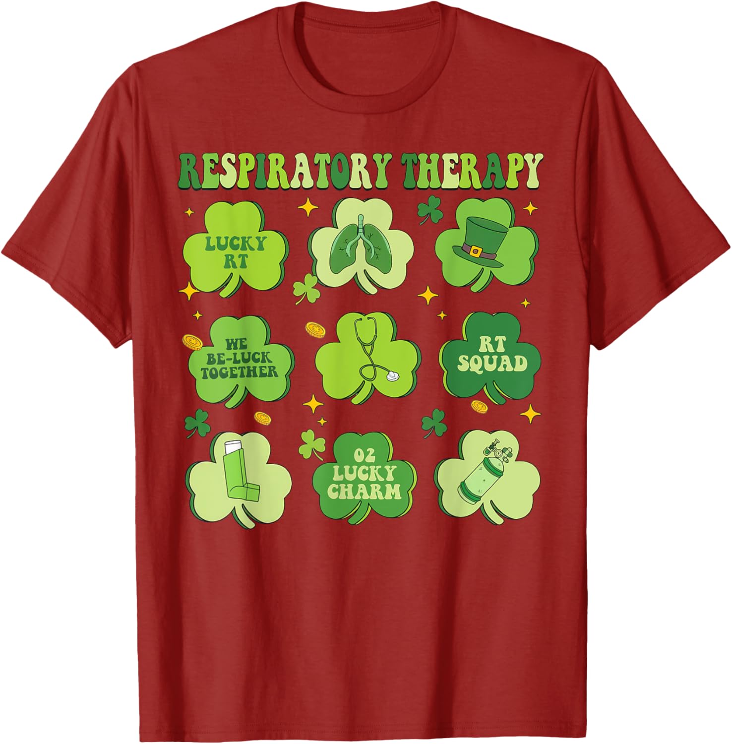 St Patrick's Day Shamrock T-Shirt for Respiratory Therapists - 22