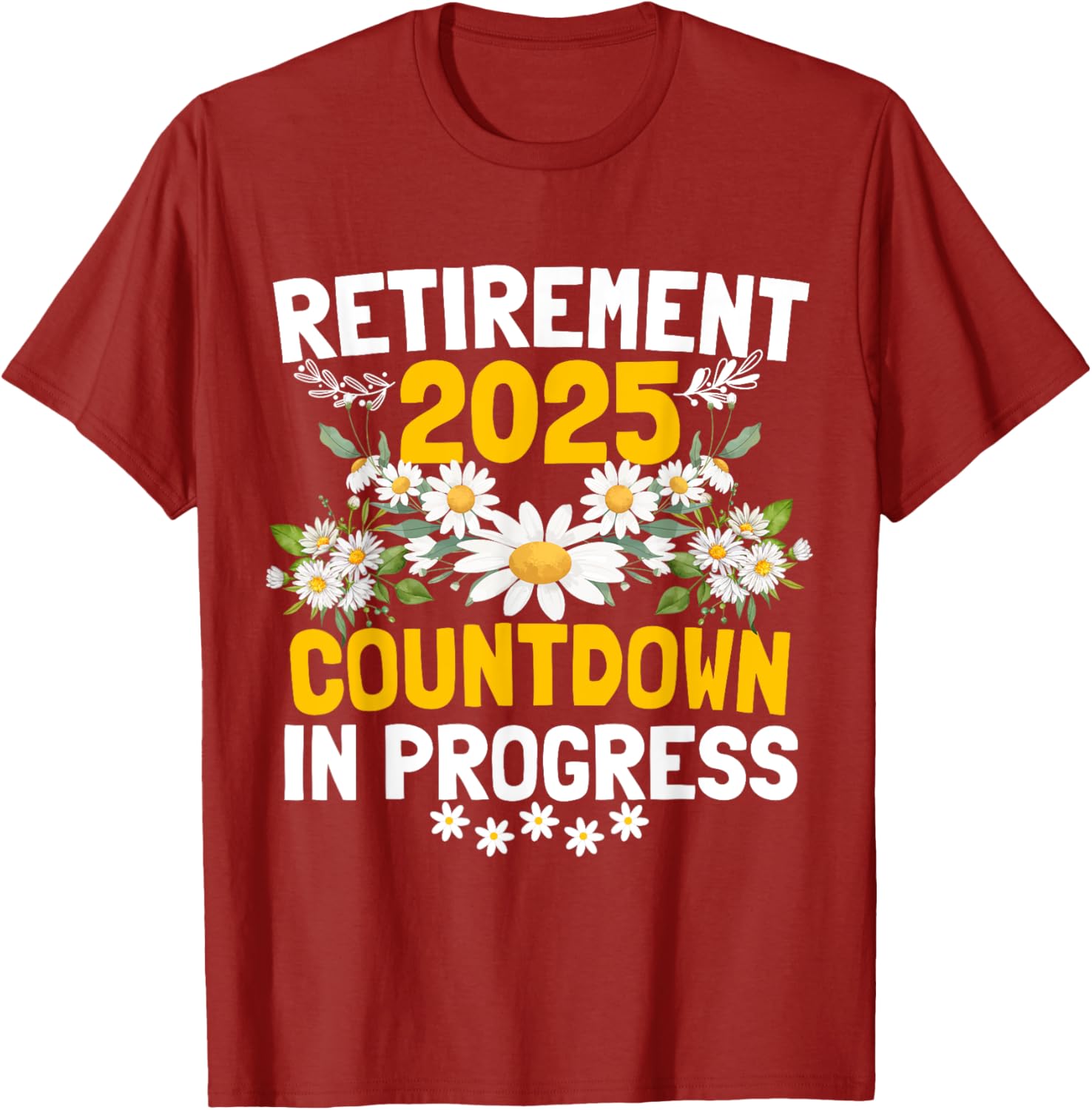 Funny Daisy Flower Retirement 2025 T-Shirt for Women - Cute Apparel - 14