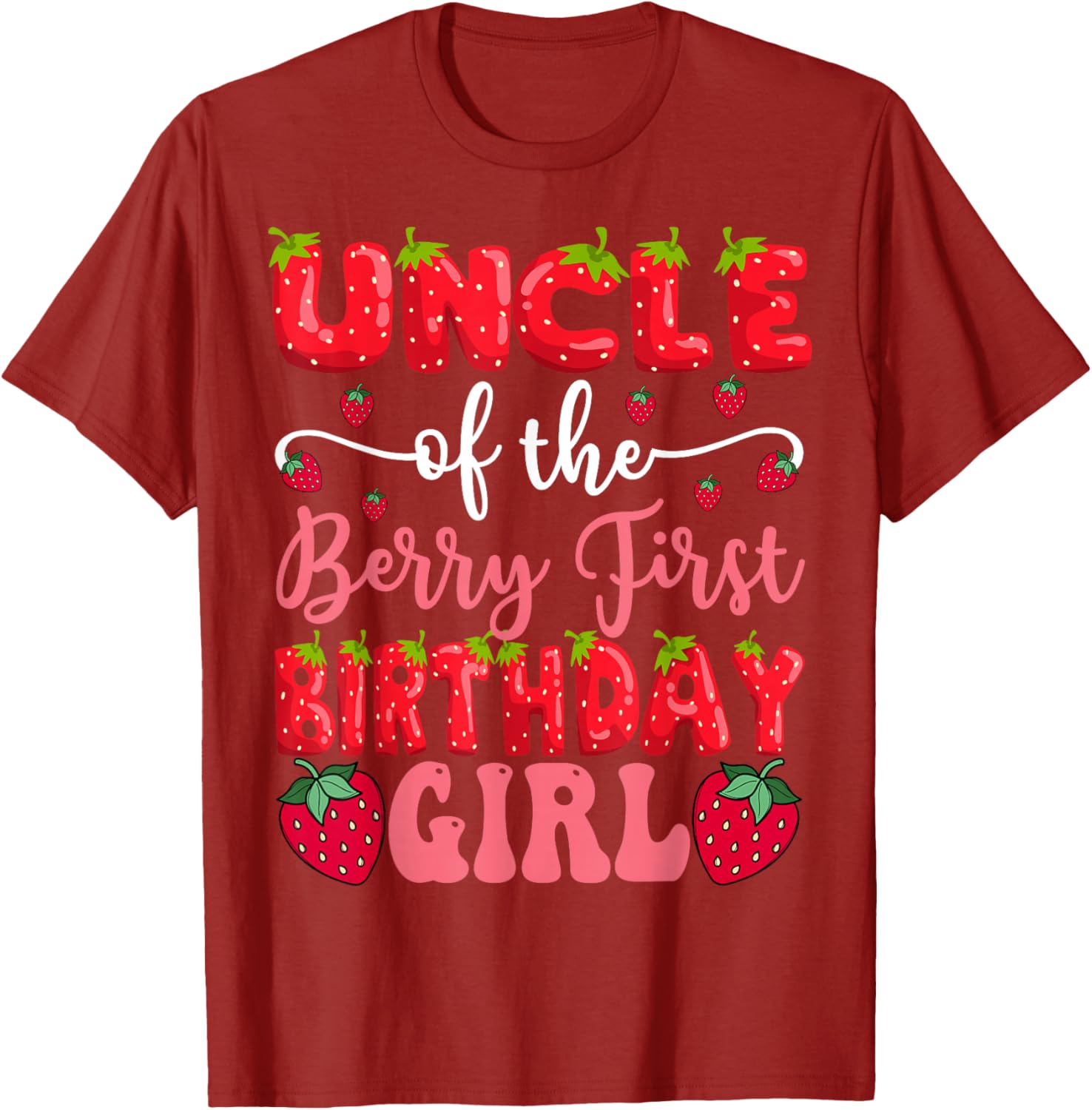 Adorable Uncle Of The Berry First Birthday Girl Strawberry T-Shirt - 12