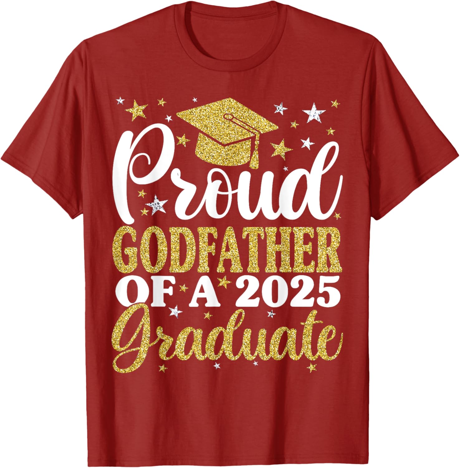 Proud Godfather of 2025 Graduate T-Shirt for Family Celebrations - 12