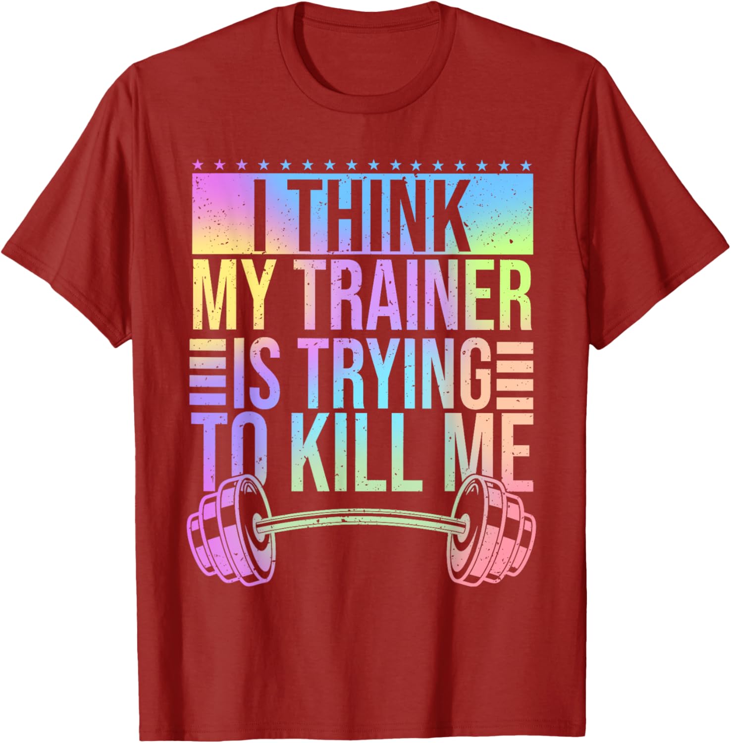 Funny Gymer T-Shirt I Think My Trainer Is Trying To Kill Me Gym Wear - 24