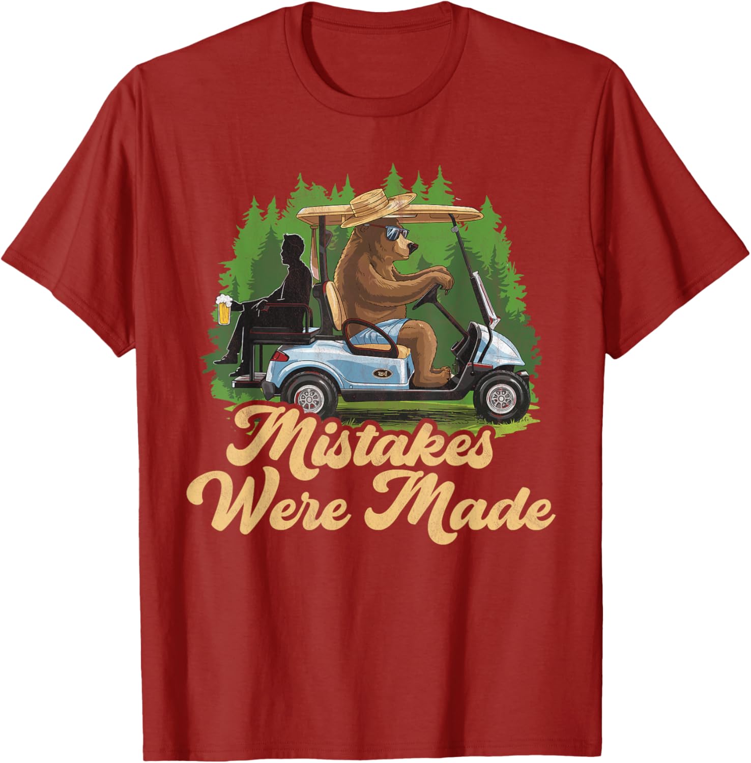 Funny Golf Cart Dad T-Shirt Mistakes Were Made Golfing Gift Apparel - 19