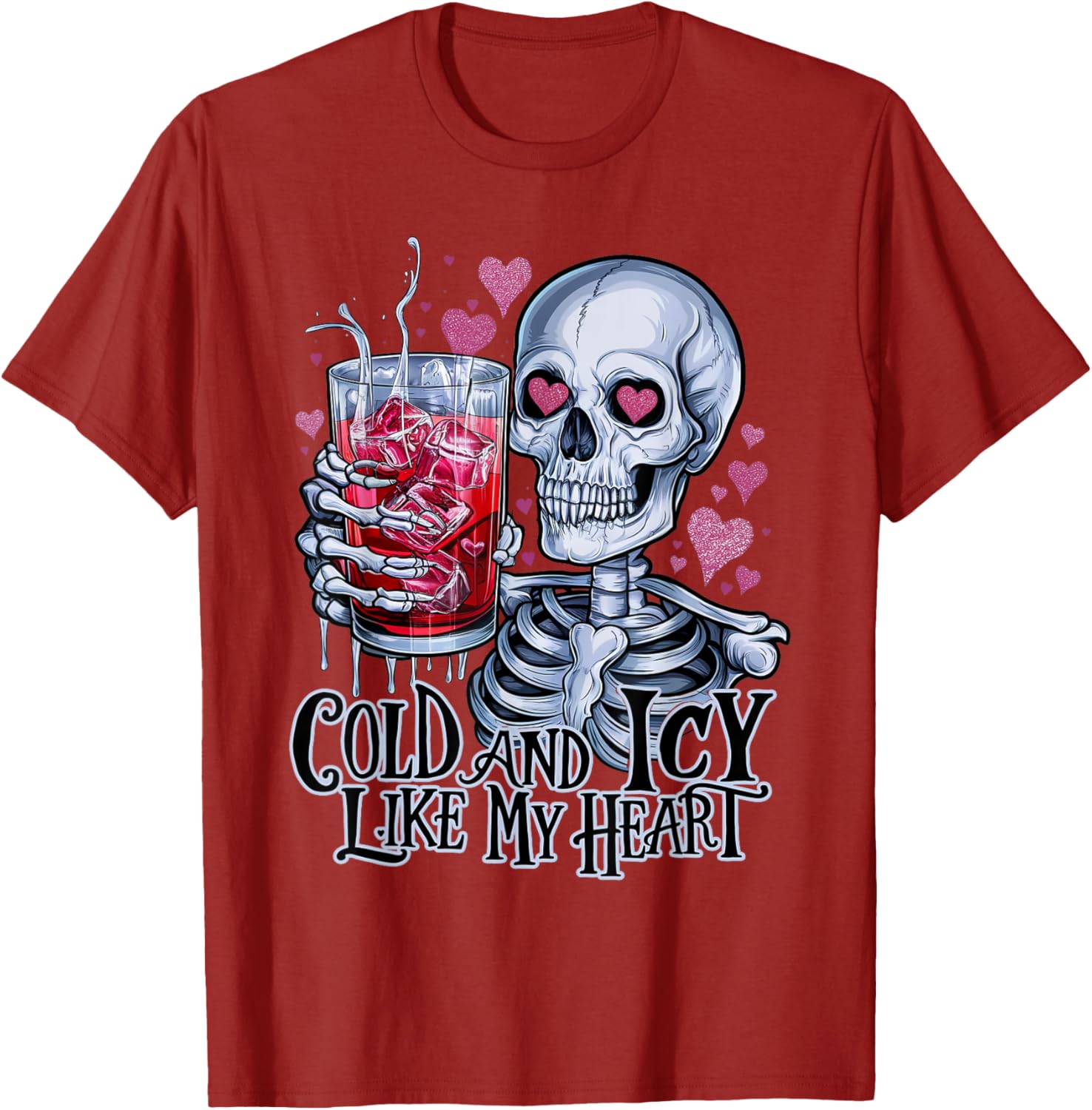 Funny Skeleton T-Shirt - Cold and Icy Like My Heart Anti-Valentine Tee - 24
