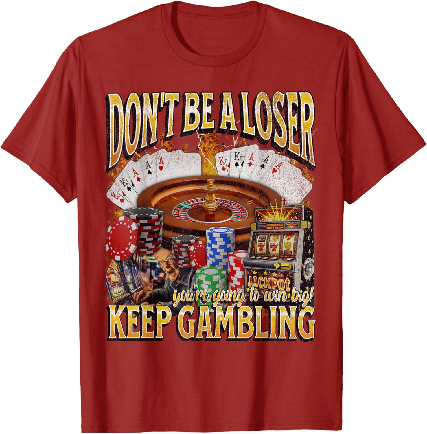 Funny Unhinged Gambling Bootleg Graphic T-Shirt for Fun Lovers - 21