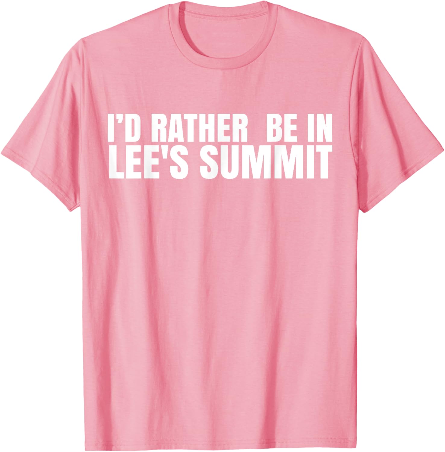 I'd Rather Be in Lee's Summit T-Shirt for Comfort and Style - 6