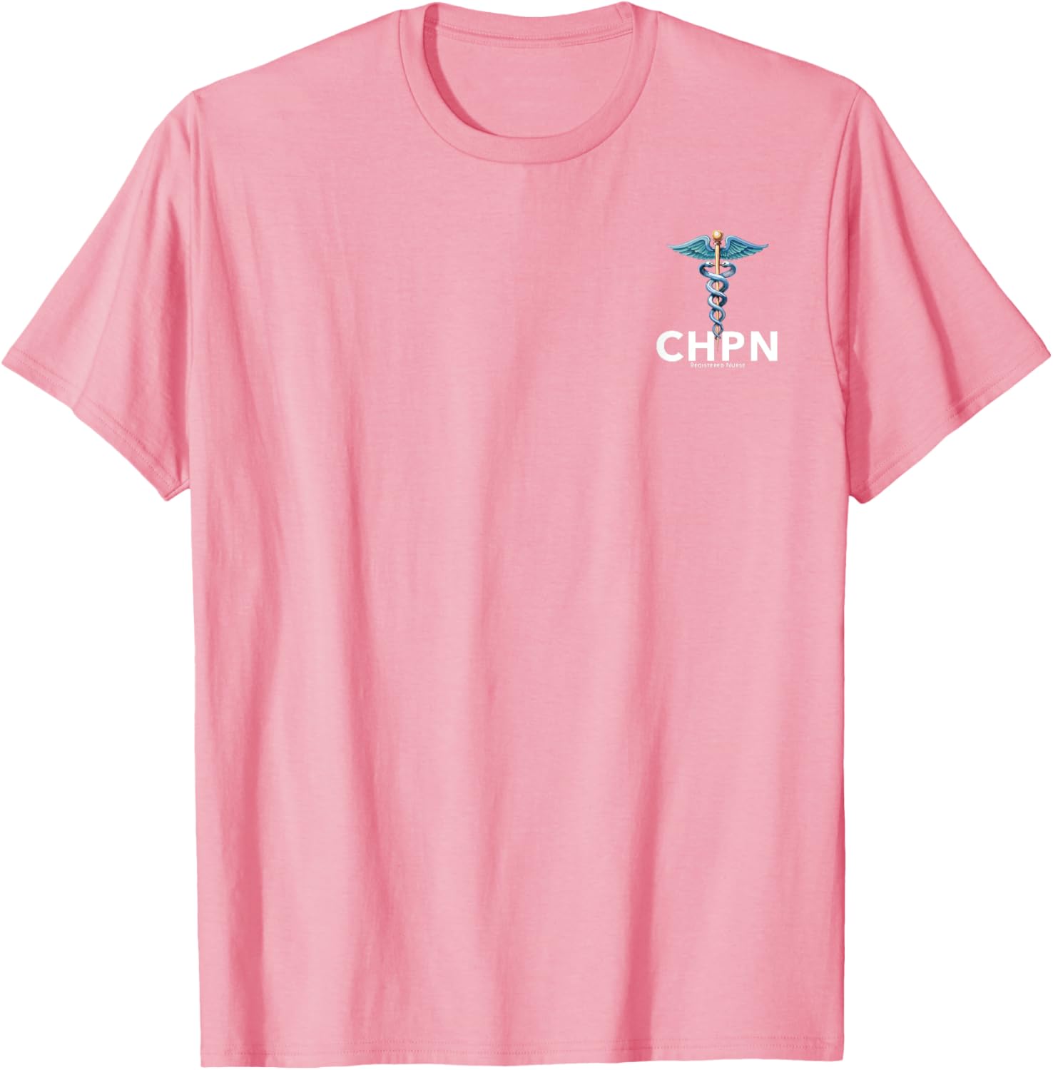 CHPN Certified Hospice and Palliative Nurse T-Shirt for Caregivers - 21