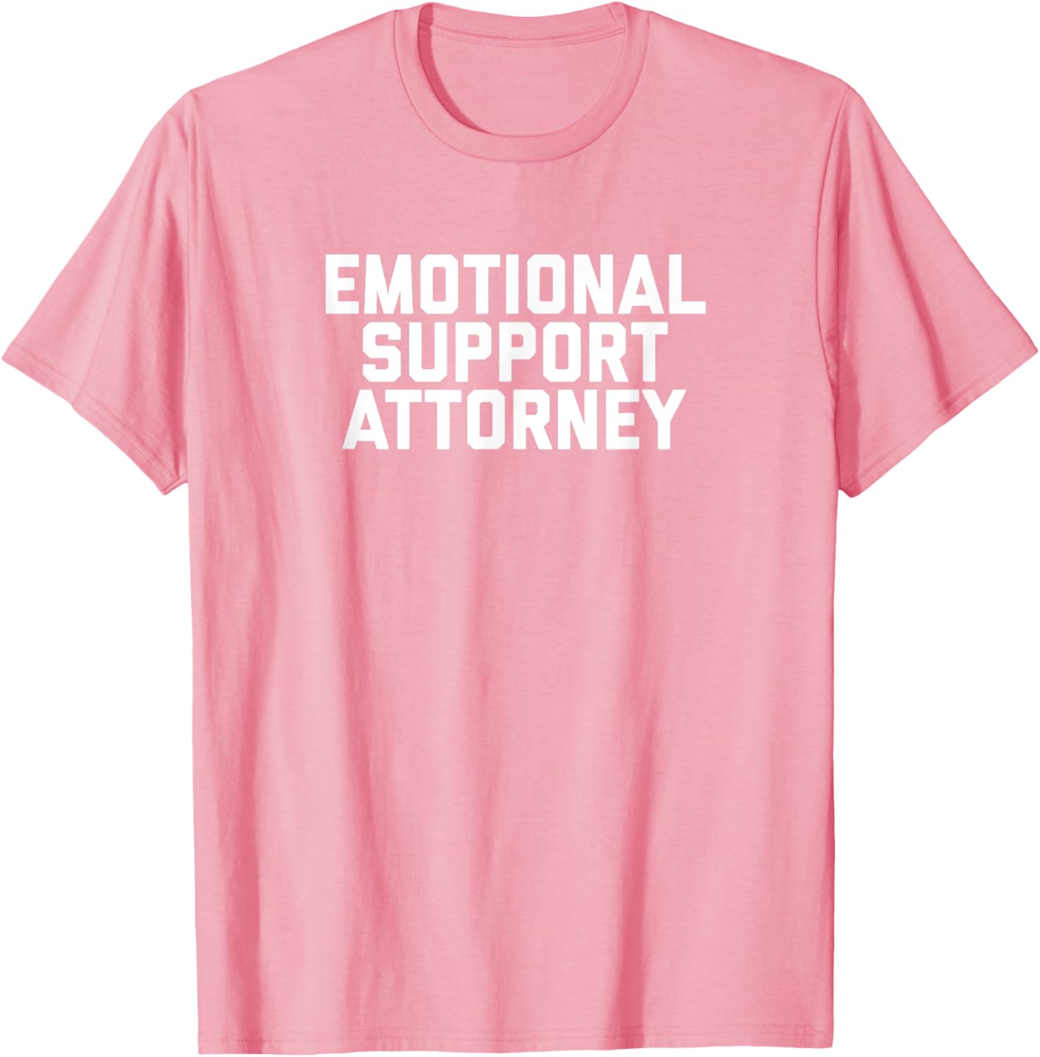 Fun Emotional Support Attorney Lawyer Joke T-Shirt for Legal Professionals - 7