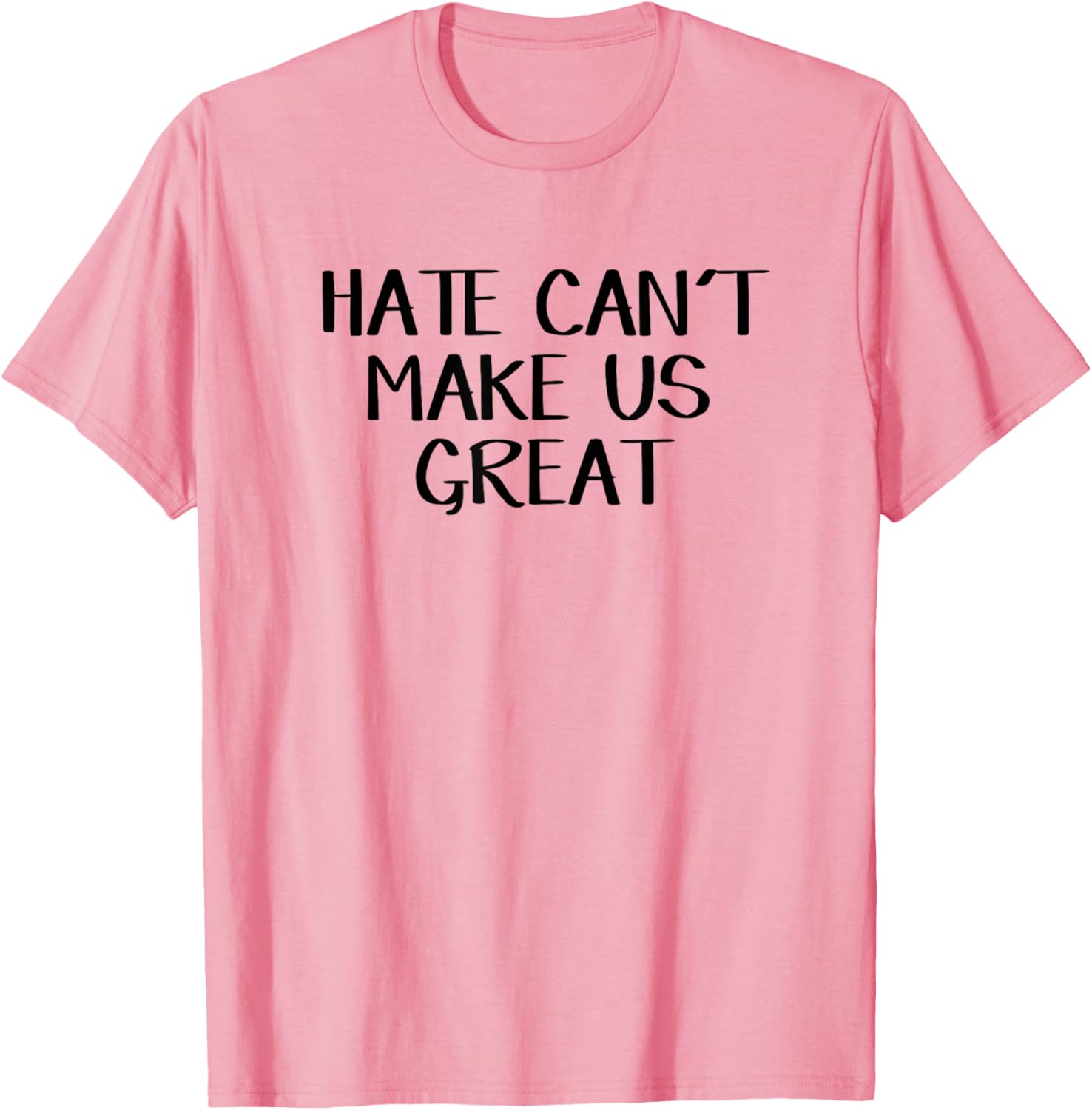 Hate Can't Make Us Great T-Shirt for Proud Supporters of Unity - 12