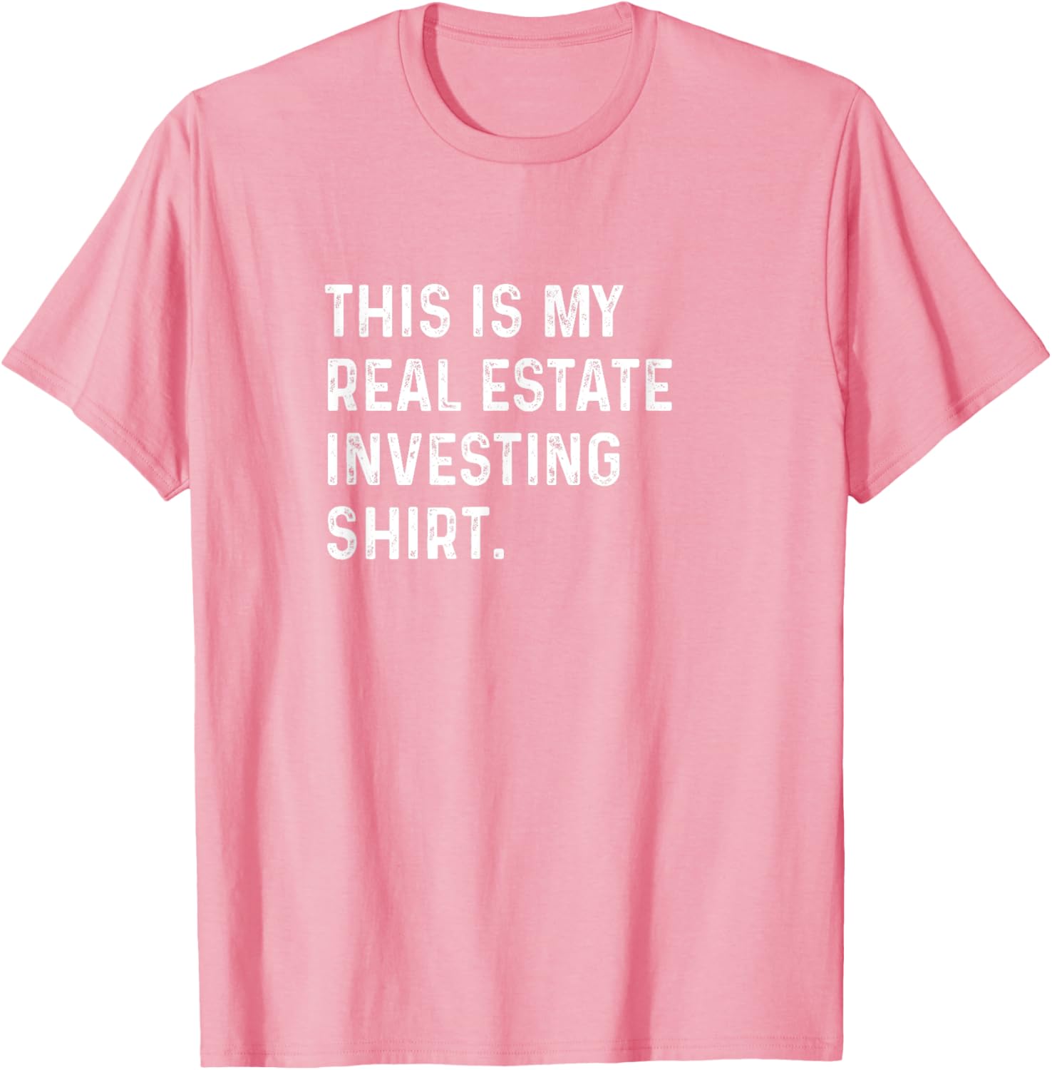 This Is My Real Estate Investing Shirt for Savvy Investors - Casual T-Shirt - 6