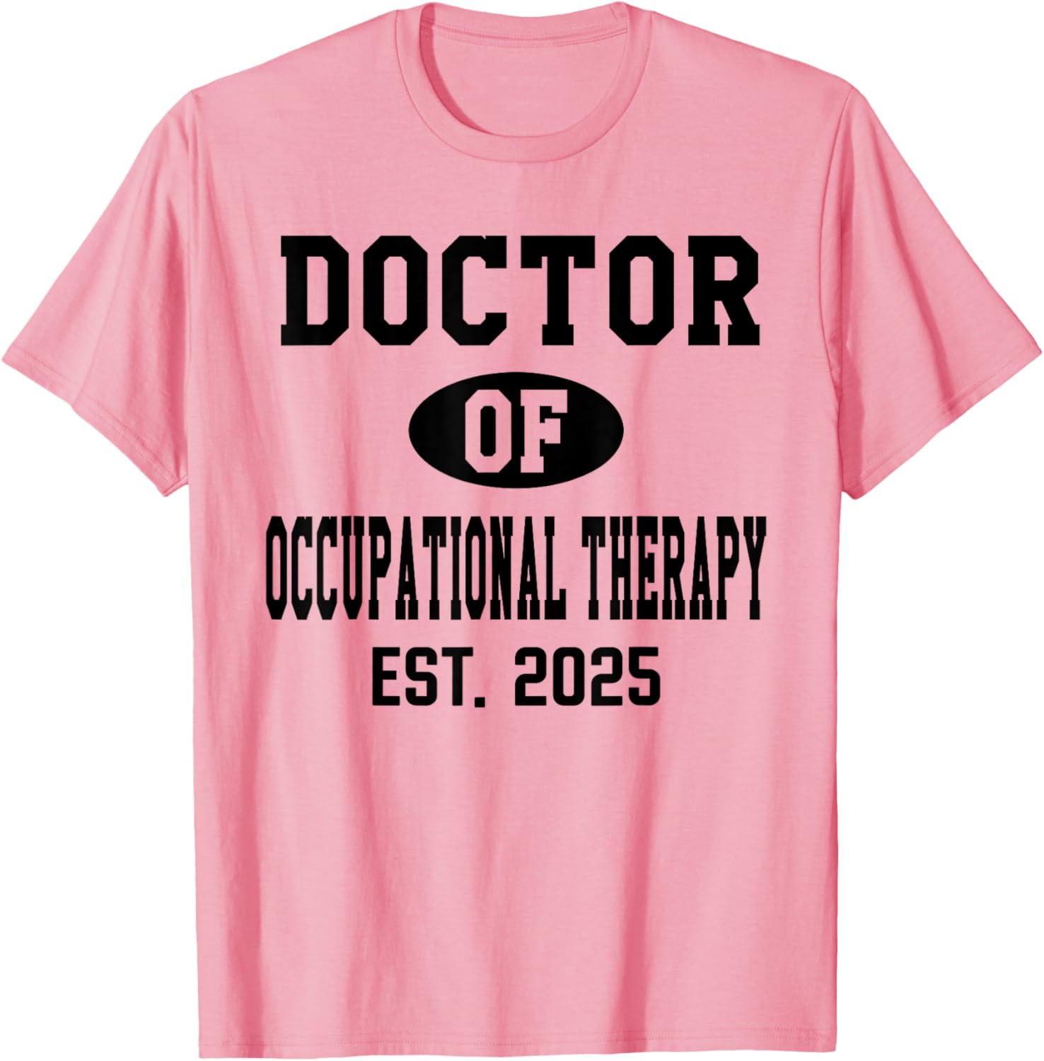 Doctor of Occupational Therapy 2024 Graduation T-Shirt for OTD Grads - 6
