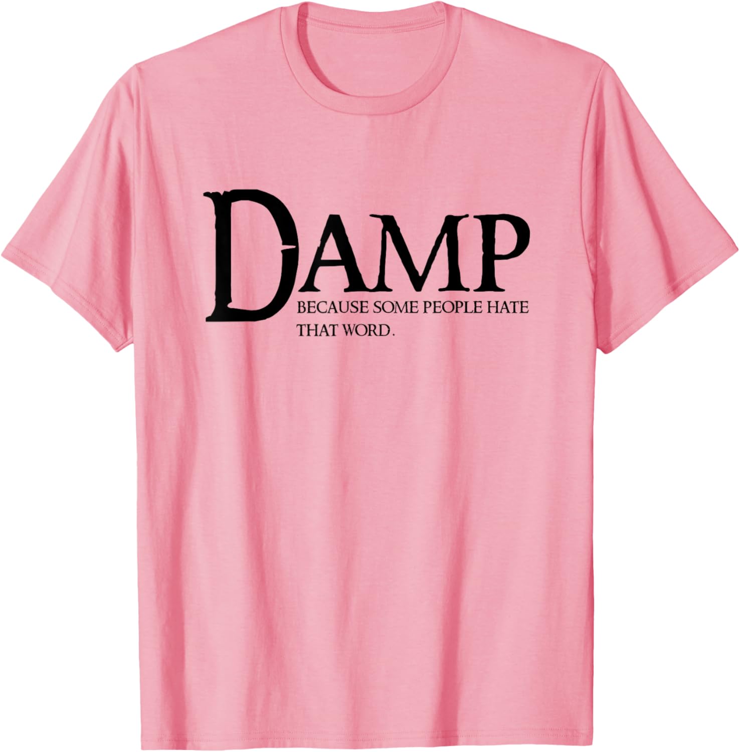Damp Humor Cringe T-Shirt for Enthusiasts - Fun and Trendy Apparel - 16