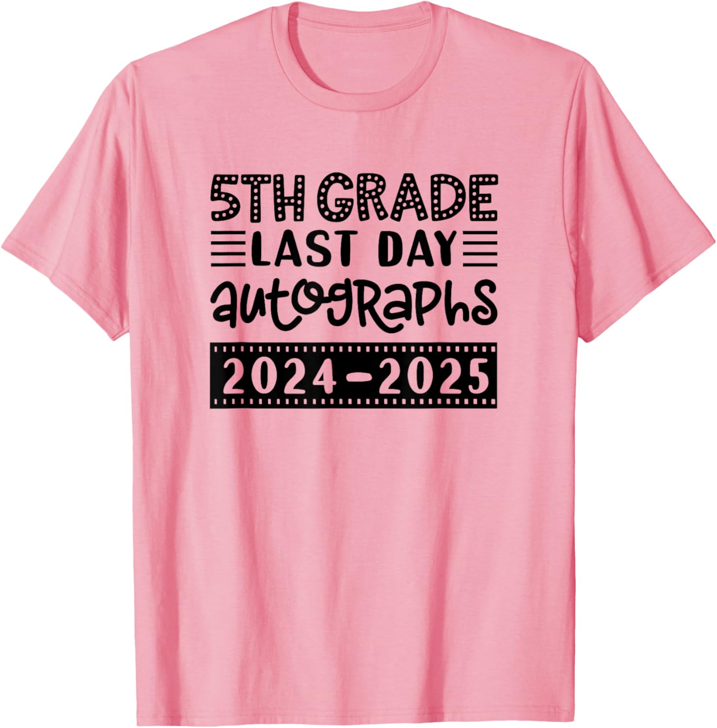 Last Day of School 5th Grade Sign My Shirt T-Shirt for Fifth Graders - 14