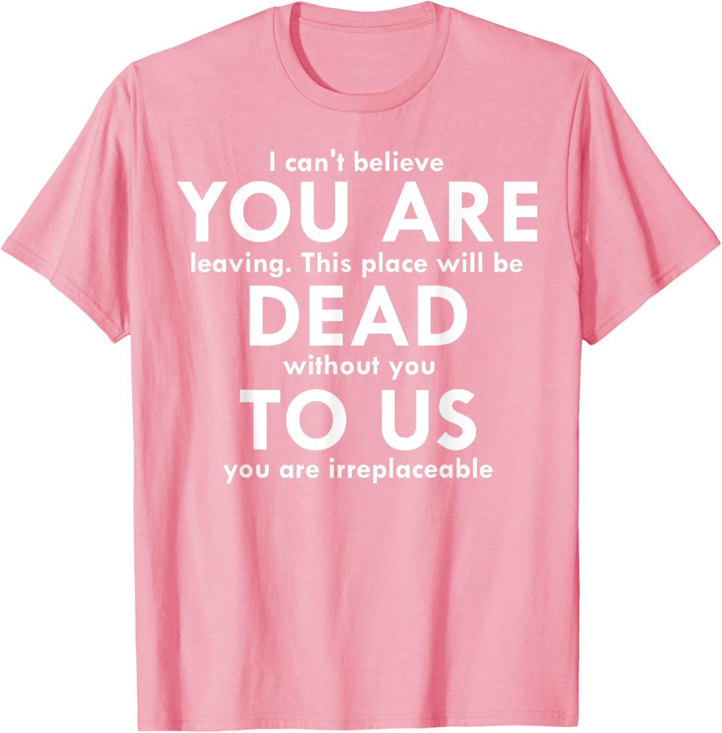 Funny You Are Dead To Us Retired Coworker T-Shirt for Office Humor - 4