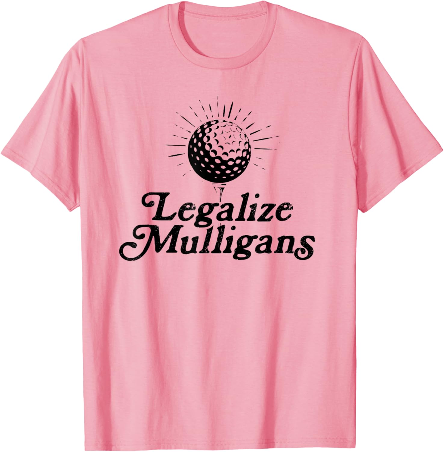 Funny Legalize Mulligans Golf T-Shirt for Men and Women - Perfect Gift! - 2