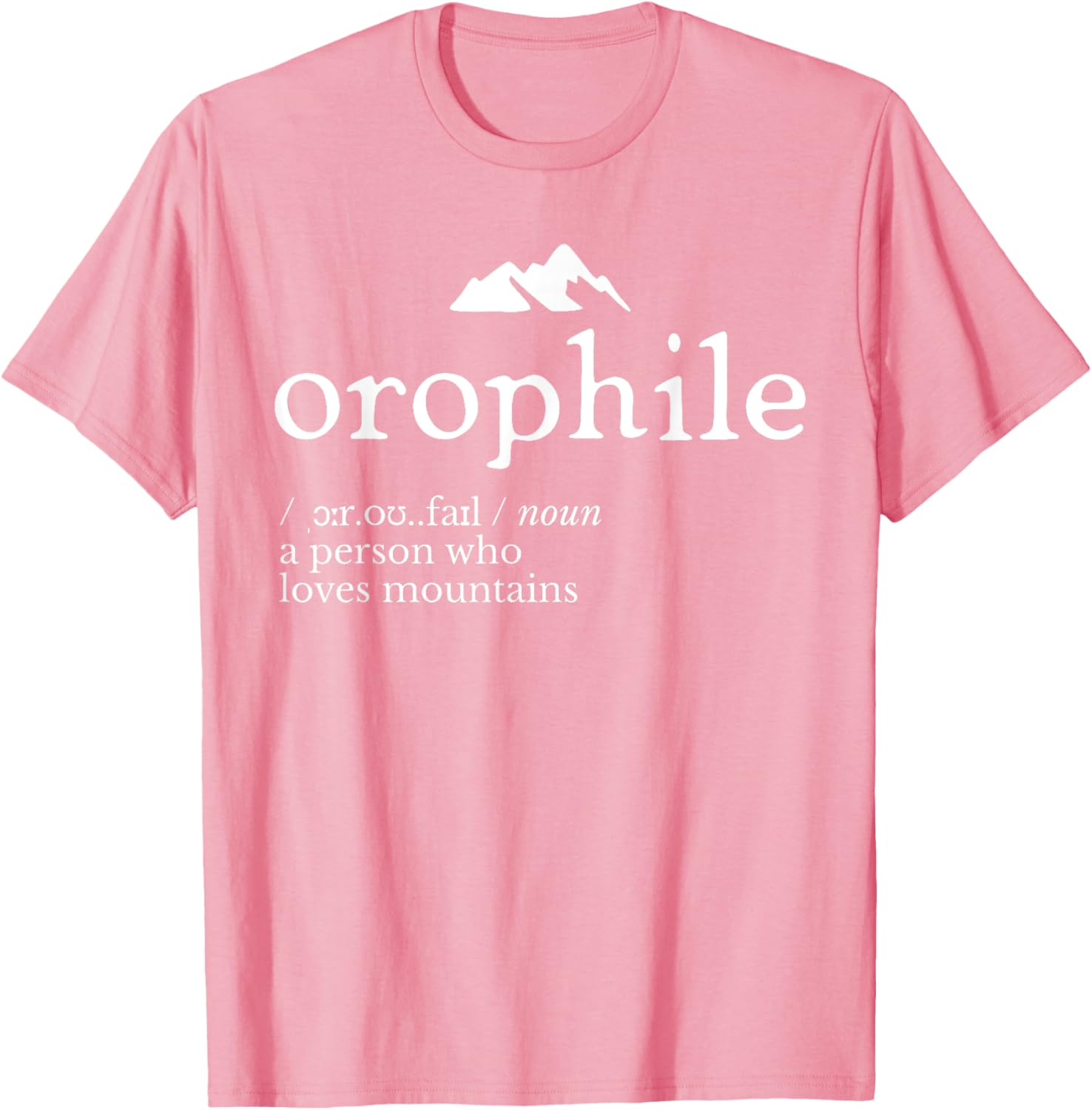 Orophile Definition T-Shirt for Language Lovers and Gift Seekers - 1