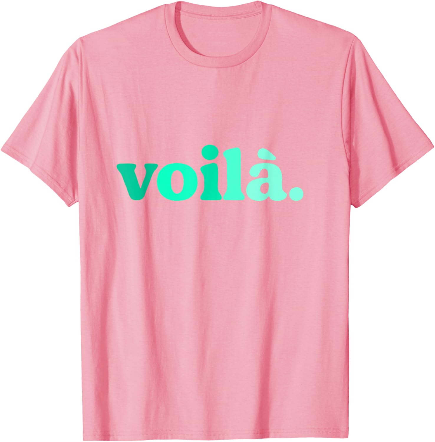 Teal Aqua Voila Me Again Graphic T-Shirt for Stylish Comfort - 13