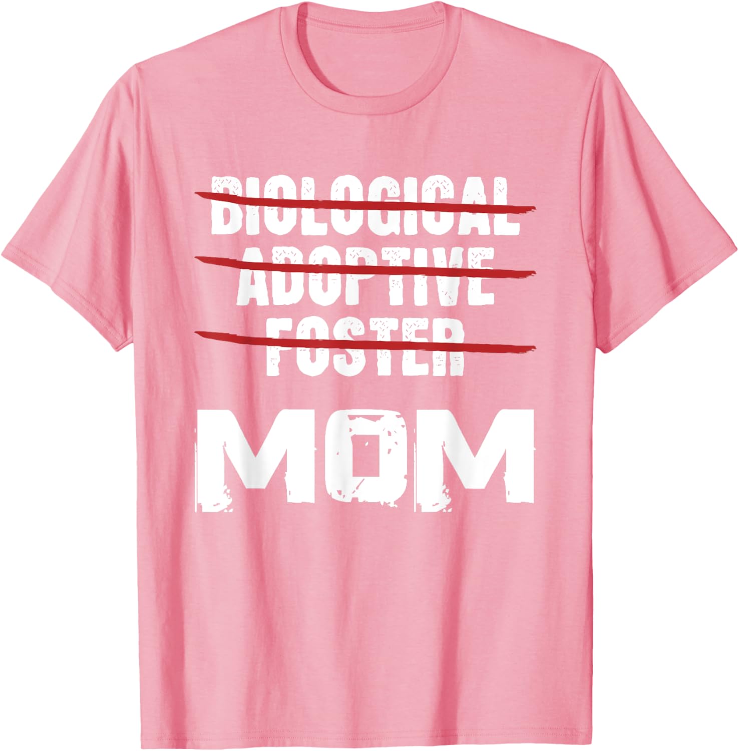 Heartwarming Biological Adoptive Foster Mom T-Shirt for Proud Caregivers - 19